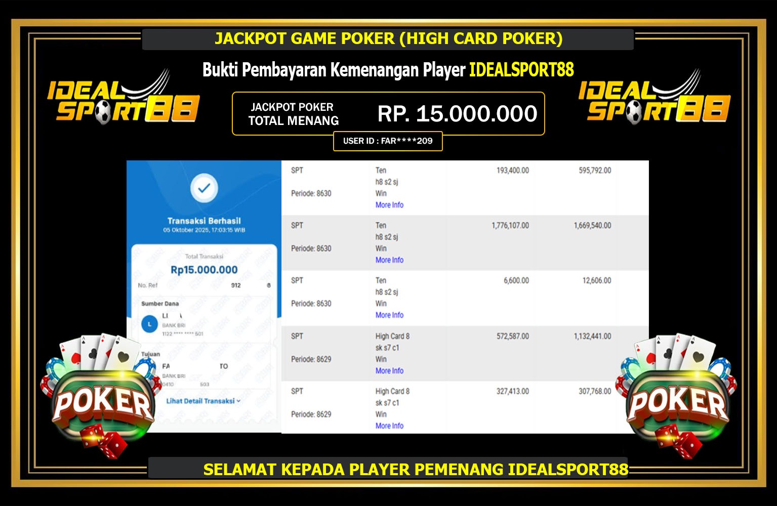 IDEALSPORT88 JACKPOT GAME POKER (HIGH CARD POKER) Rp.15.000.000,- LUNAS