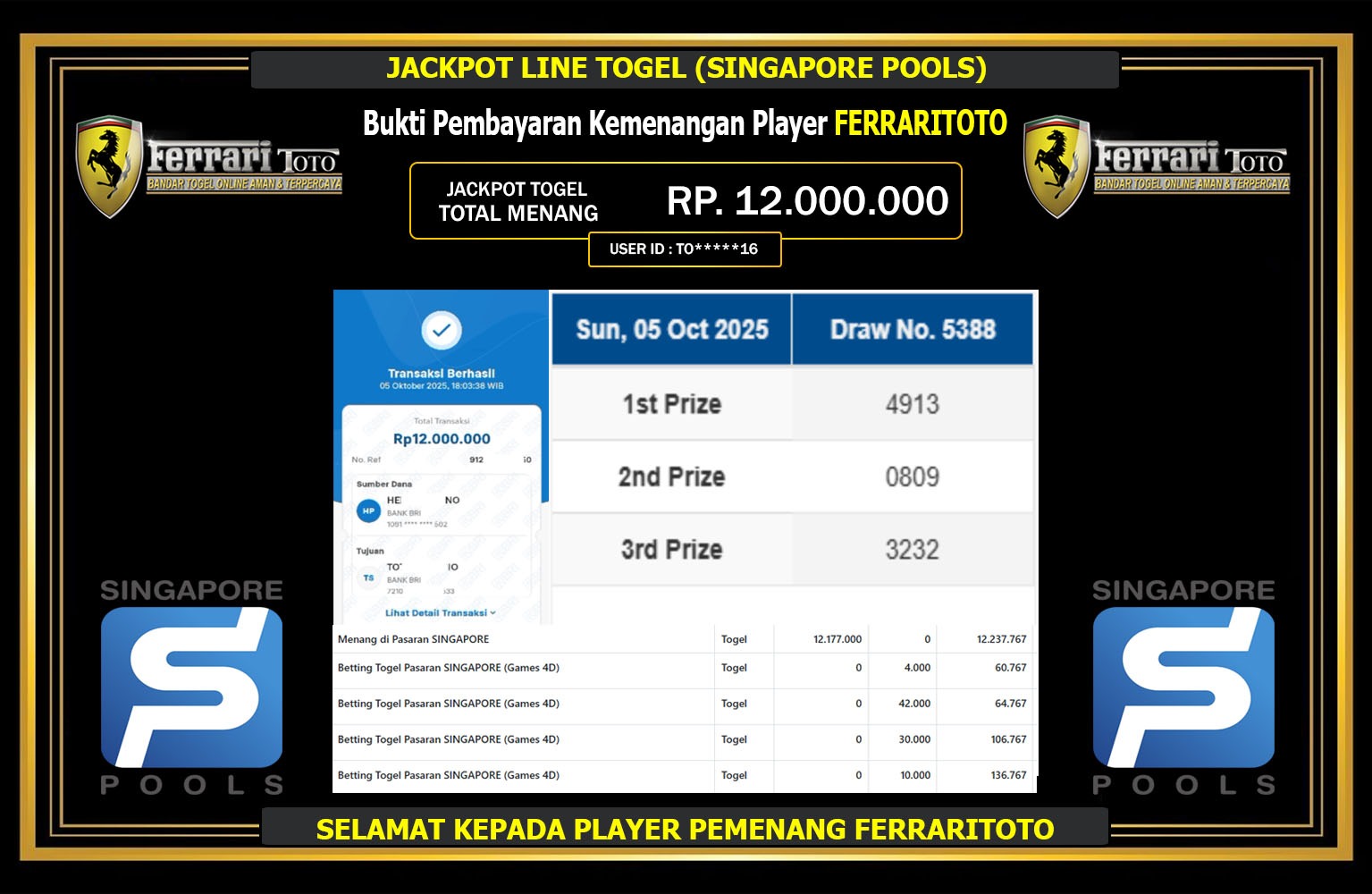FERRARITOTO JACKPOT LINE TOGEL (SINGAPORE POOLS) Rp.12.000.000,- LUNAS
