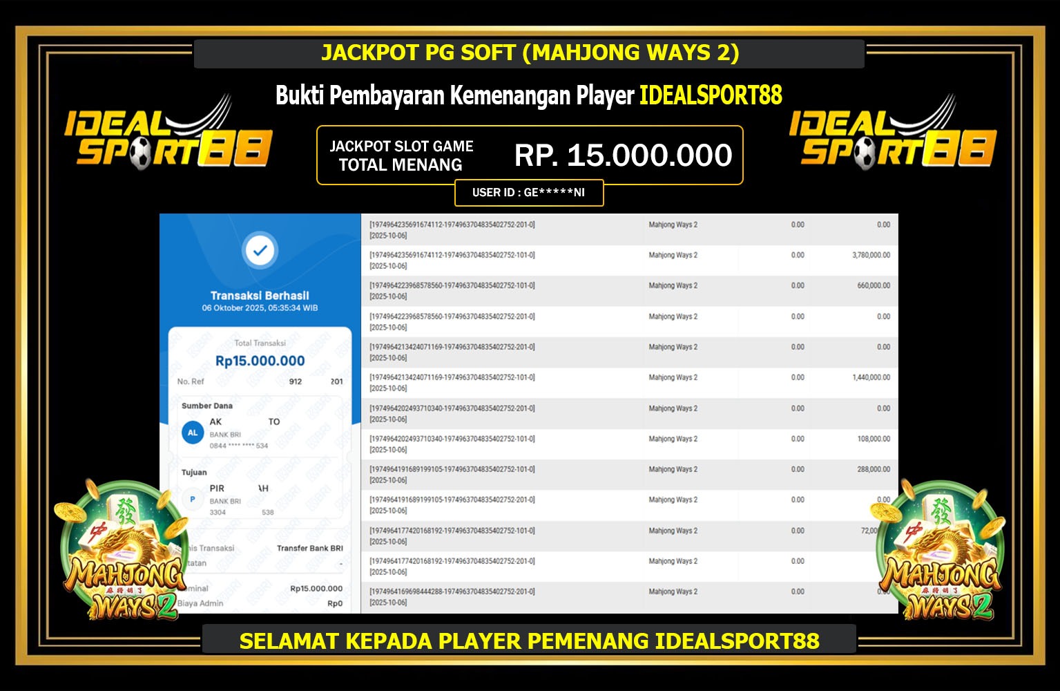 IDEALSPORT88 JACKPOT PG SOFT (MAHJONG WAYS 2) Rp.15.000.000,- LUNAS