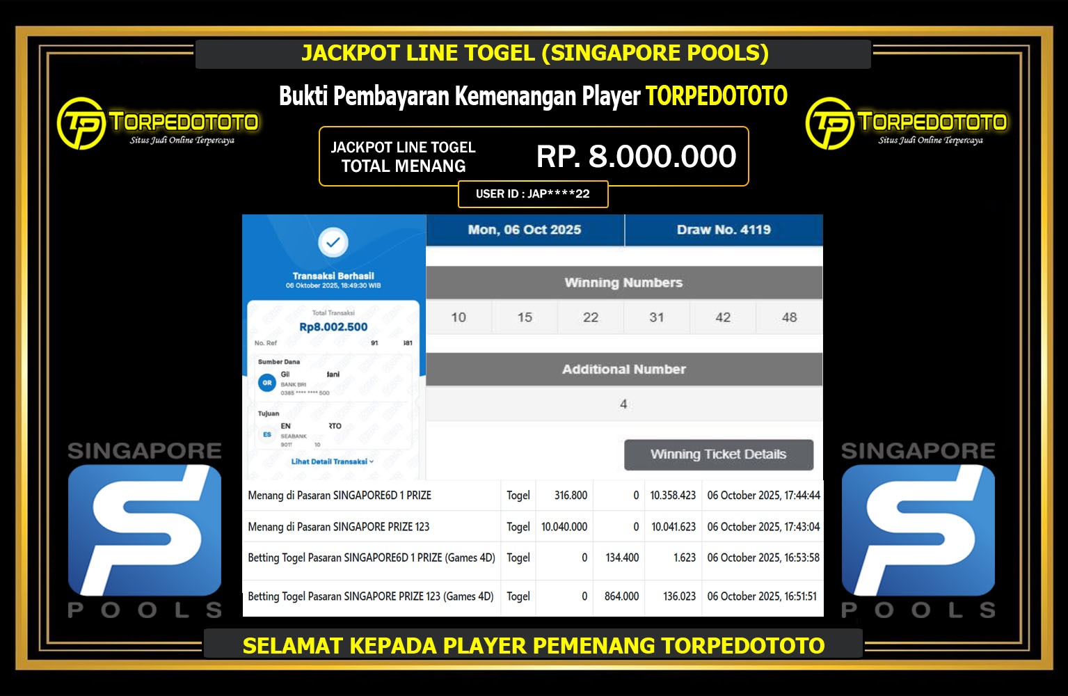 TORPEDOTOTO JACKPOT LINE TOGEL (SINGAPORE POOLS) Rp.8.000.000,- LUNAS