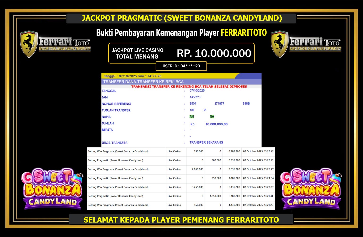 FERRARITOTO JACKPOT PRAGMATIC (SWEET BONANZA CANDYLAND) Rp.10.000.000,- LUNAS