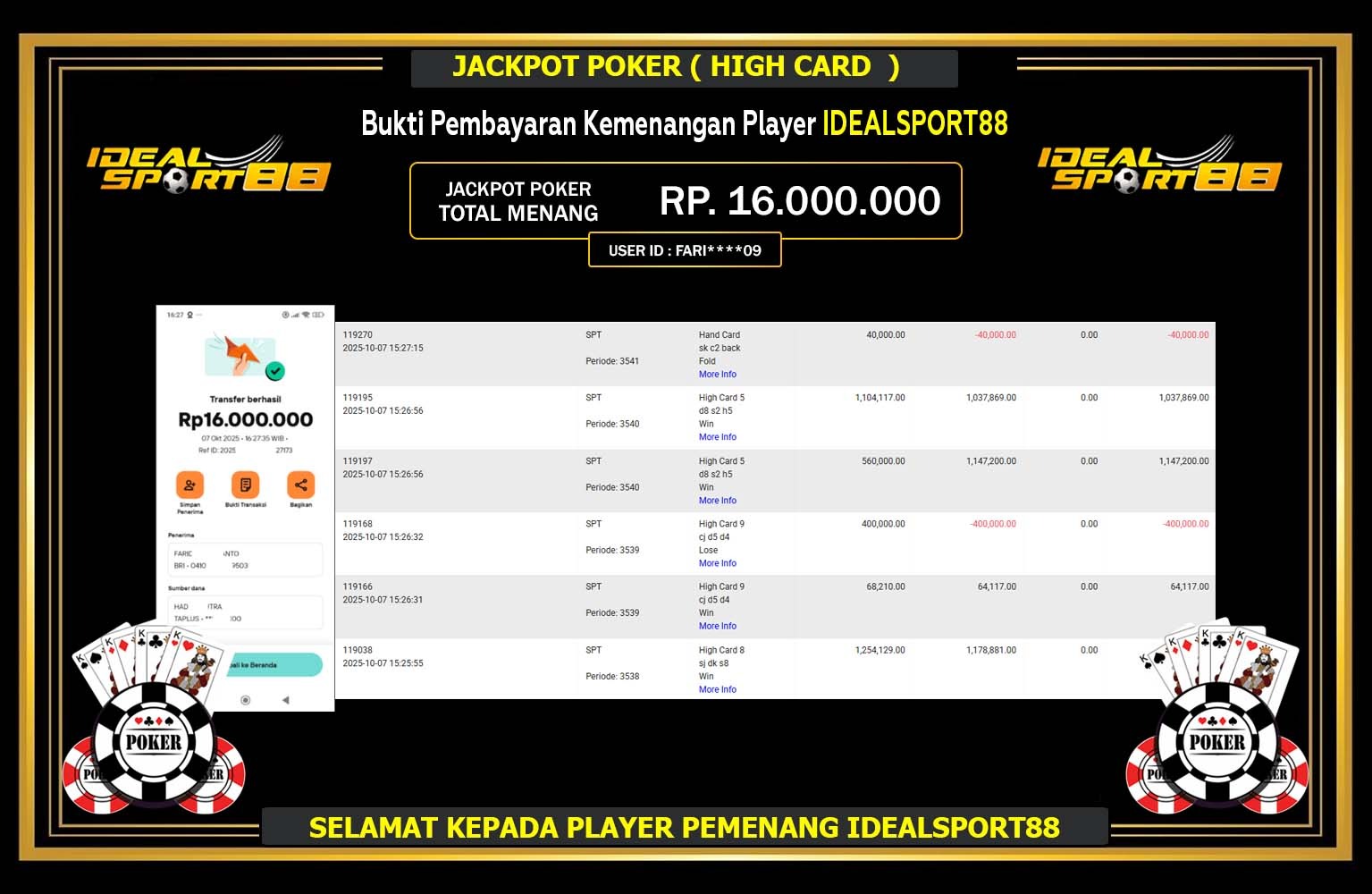 IDEALSPORT88 JACKPOT GAME POKER (HIGH CARD) Rp.16.000.000,- LUNAS
