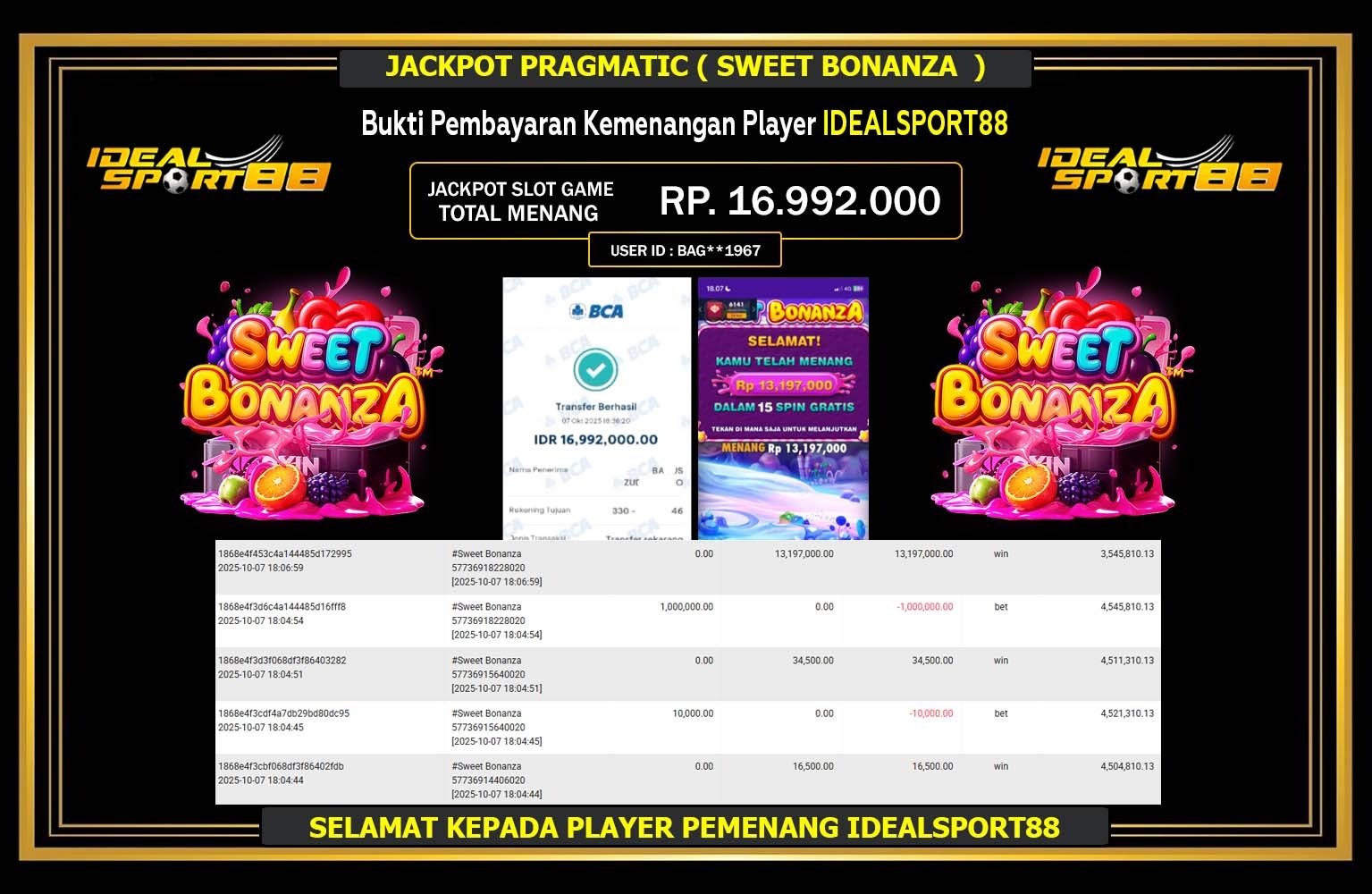 IDEALSPORT88 JACKPOT PRAGMATIC (SWEET BONANZA) Rp.16.992.000,- LUNAS