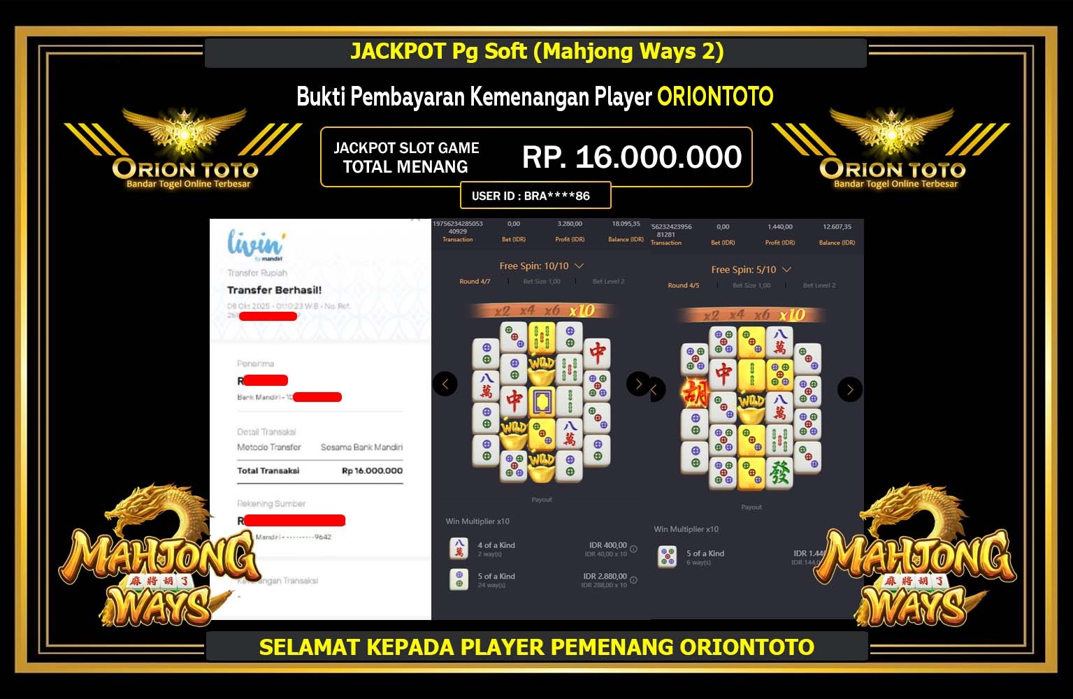 ORIONTOTO JACKPOT PG SOFT (MAHJONG WAYS 2) Rp.16.000.000,- LUNAS