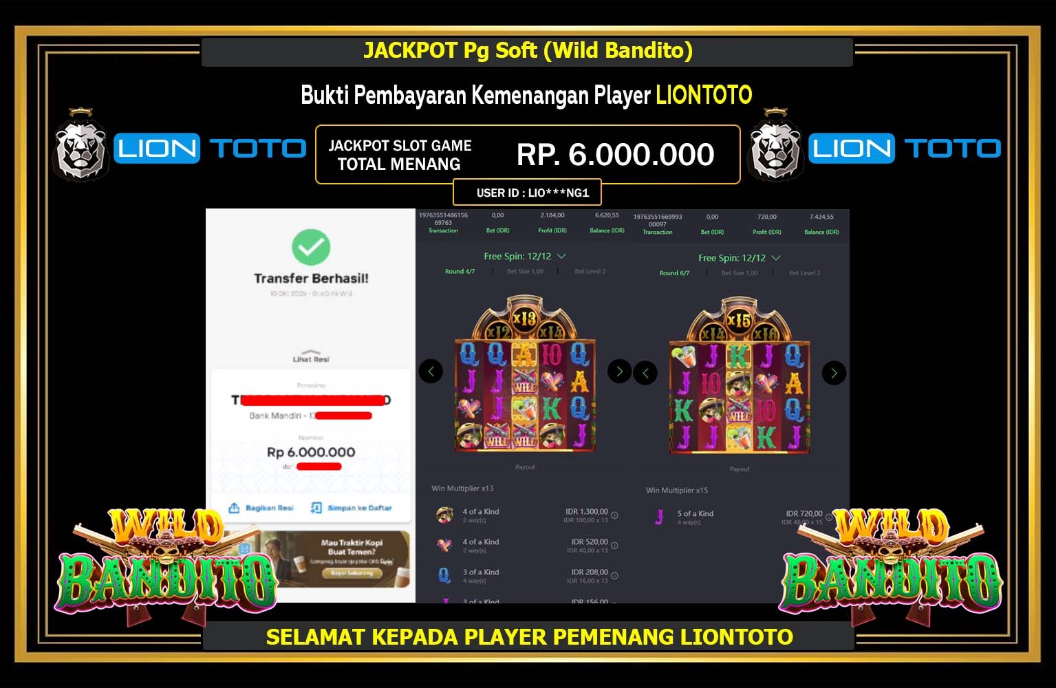 LIONTOTO JACKPOT PG SOFT (WILD BANDITO) Rp.6.000.000,- LUNAS