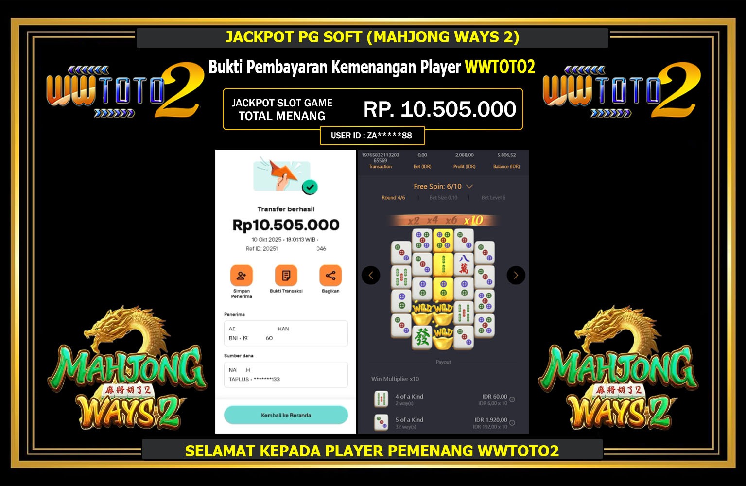 WWTOTO2 JACKPOT PG SOFT (MAHJONG WAYS 2) Rp.10.505.000,- LUNAS