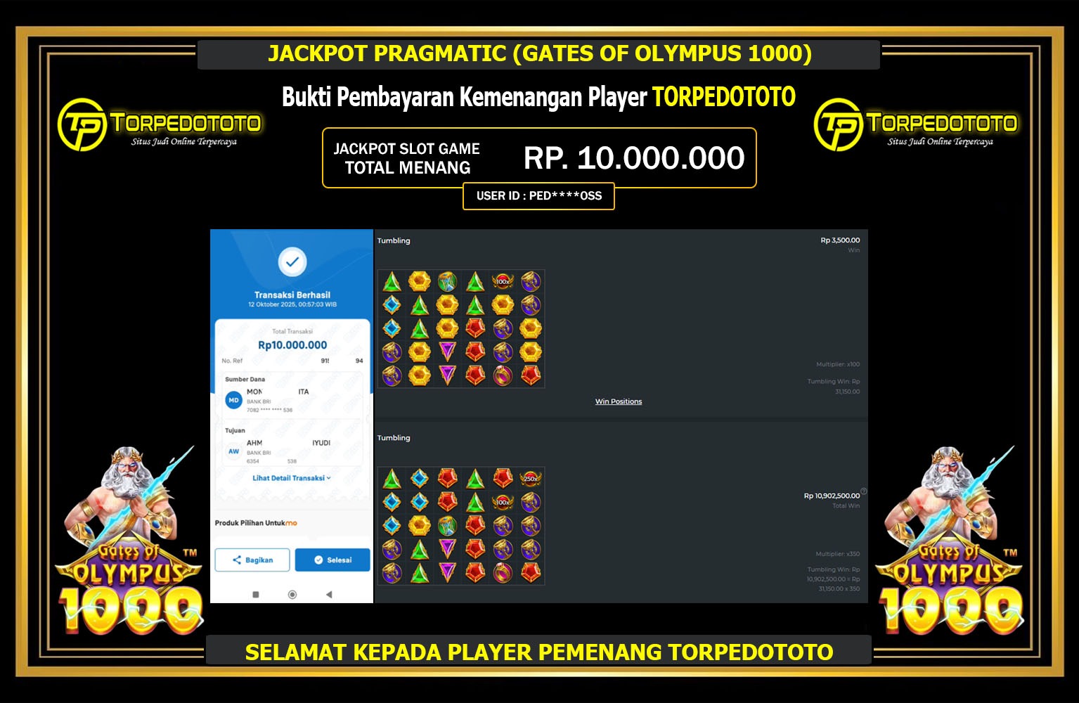 TORPEDOTOTO JACKPOT PRAGMATIC (GATES OF OLYMPUS 1000) Rp.10.000.000,- LUNAS