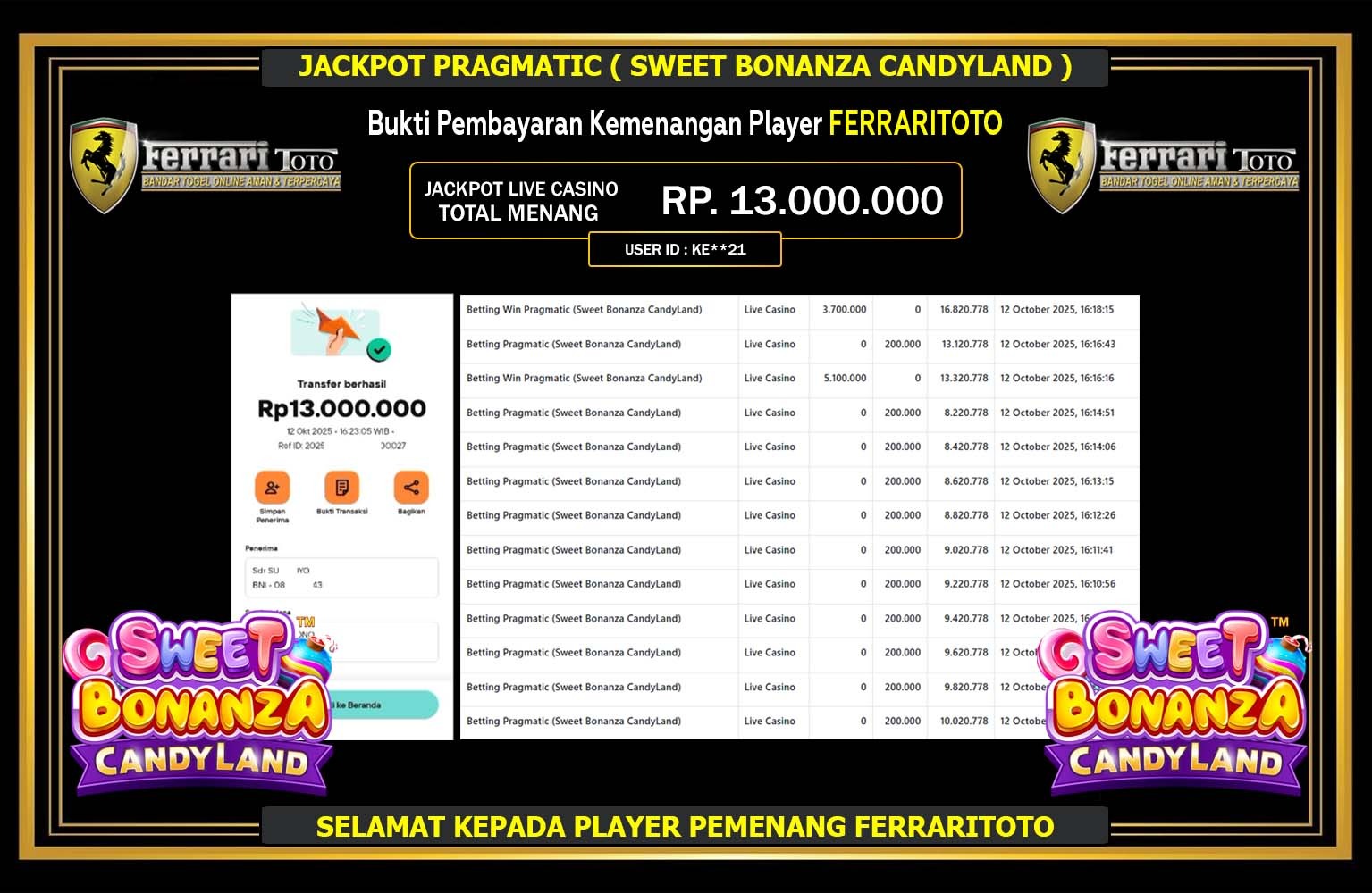 FERRARITOTO JACKPOT PRAGMATIC (SWEET BONANZA CANDYLAND) Rp.13.000.000,- LUNAS