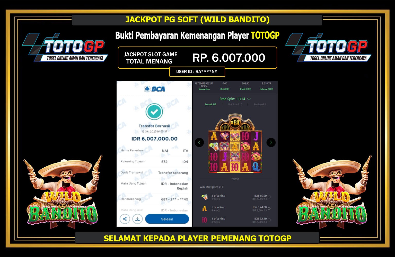 TOTOGP JACKPOT PG SOFT (WILD BANDITO) Rp.6.007.000,- LUNAS