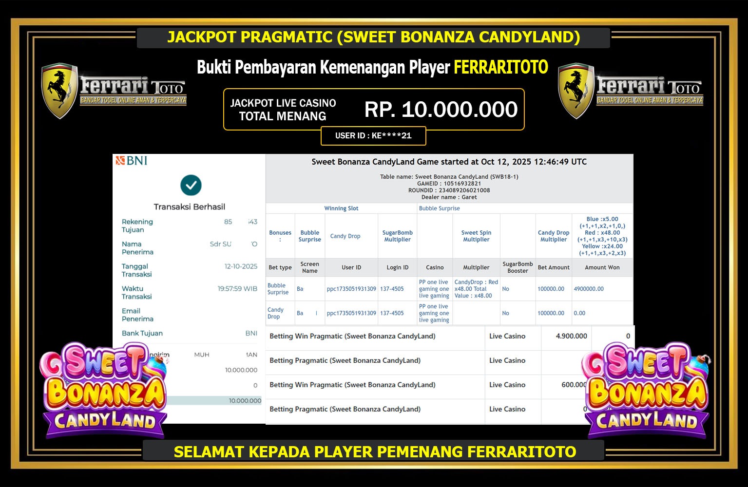 FERRARITOTO JACKPOT PRAGMATIC (SWEET BONANZA CANDYLAND) Rp.10.000.000,- LUNAS