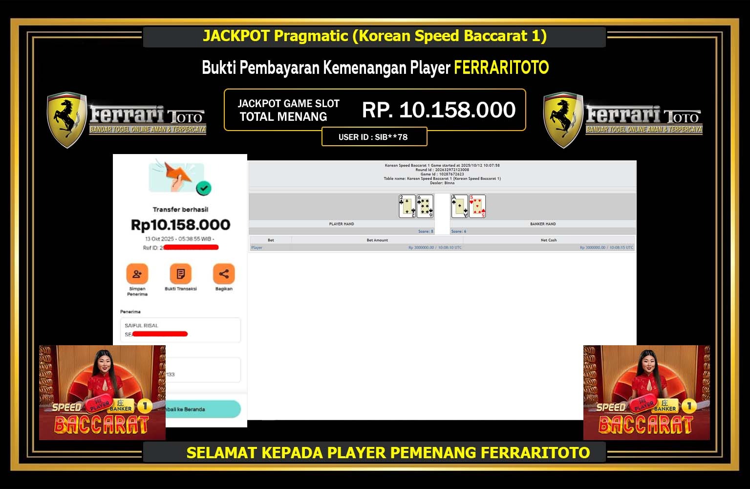 FERRARITOTO JACKPOT Pragmatic (Korean Speed Baccarat 1) Rp.10.158.000,- LUNAS