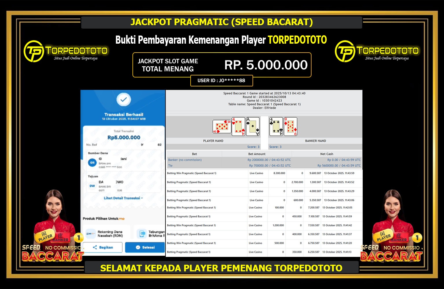 TORPEDOTOTO JACKPOT PRAGMATIC (SPEED BACCARAT) Rp.5.000.000,- LUNAS
