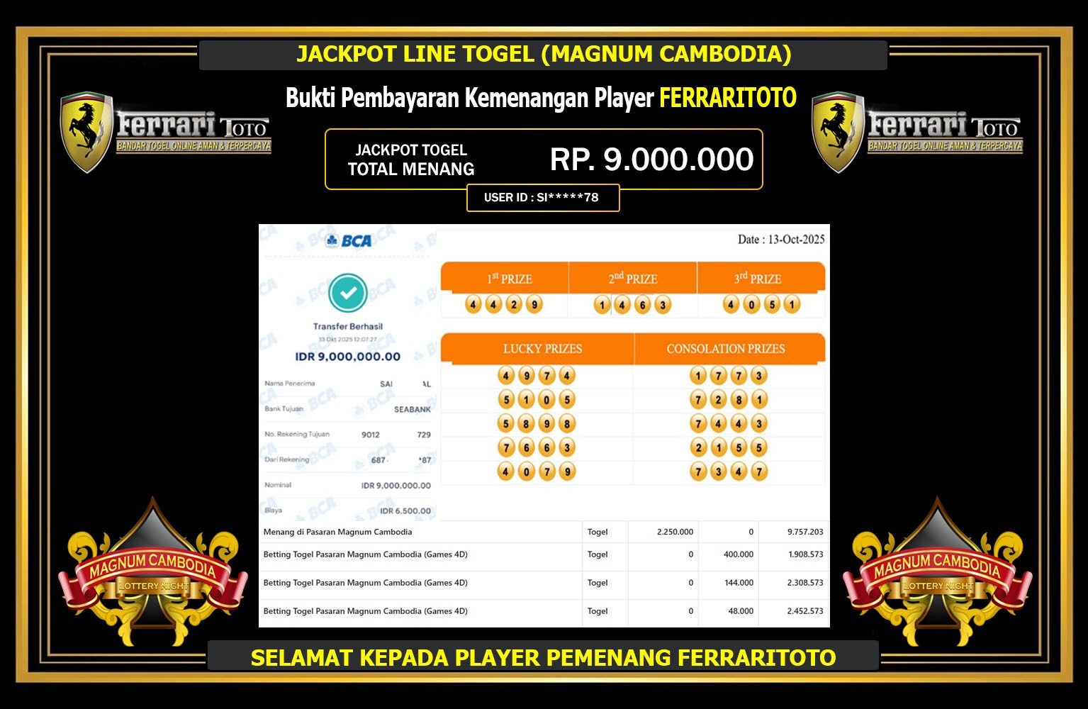 FERRARITOTO JACKPOT LINE TOGEL (MAGNUM CAMBODIA) Rp.9.000.000,- LUNAS
