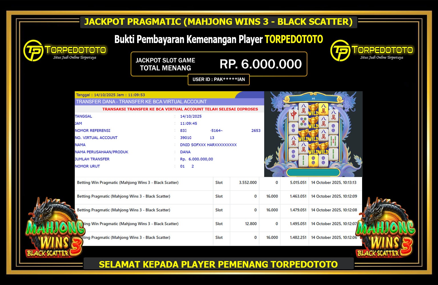 TORPEDOTOTO JACKPOT PRAGMATIC (MAHJONG WINS 3 - BLACK SCATTER) Rp.6.000.000,- LUNAS