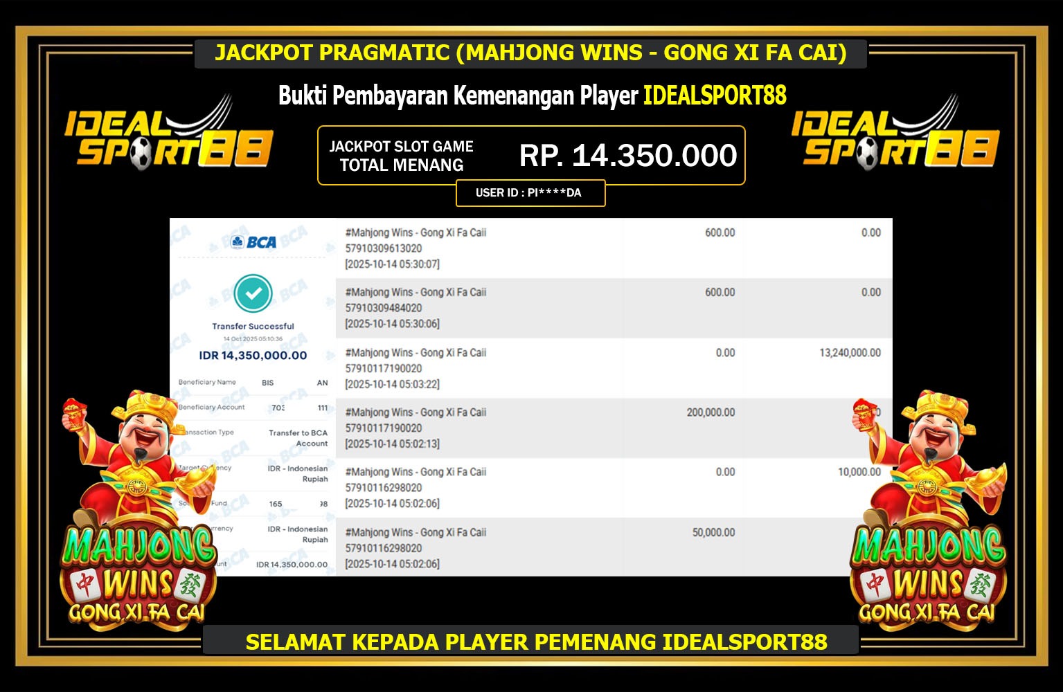 IDEALSPORT88 JACKPOT PRAGMATIC (MAHJONG WINS - GONG XI FA CAI) Rp.14.350.000,- LUNAS