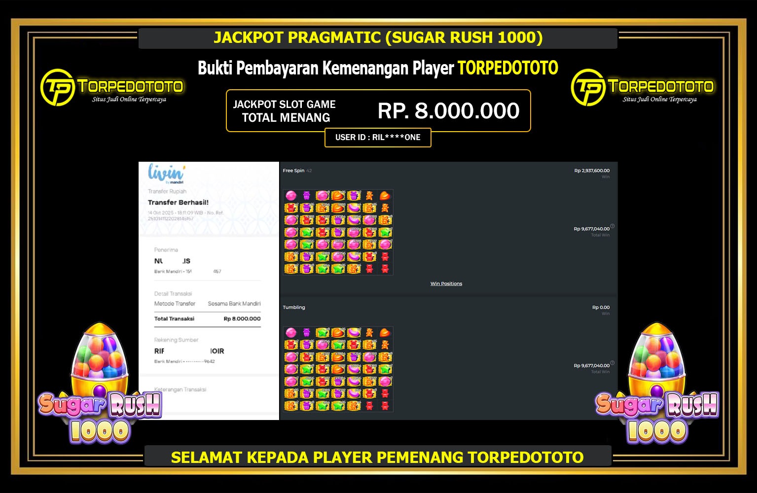TORPEDOTOTO JACKPOT PRAGMATIC (SUGAR RUSH 1000) Rp.8.000.000,- LUNAS