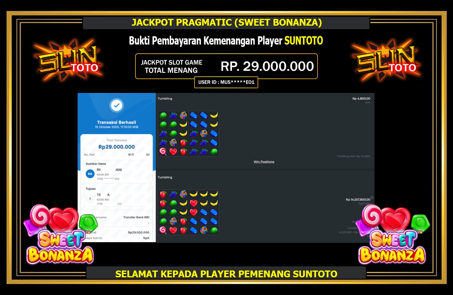SUNTOTO JACKPOT PRAGMATIC (SWEET BONANZA) Rp.29.000.000,- LUNAS