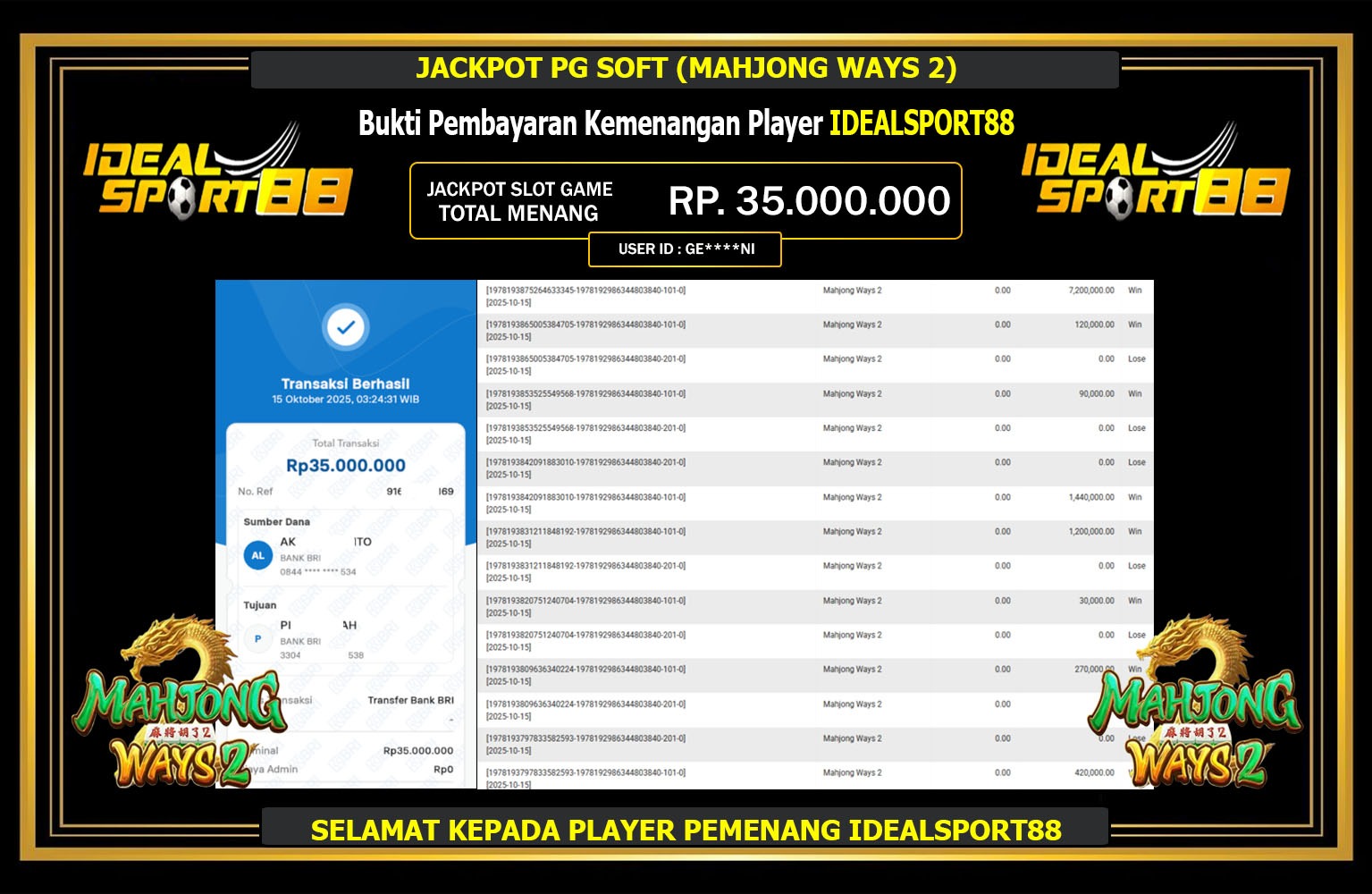 IDEALSPORT88 JACKPOT PG SOFT (MAHJONG WAYS 2) Rp.35.000.000,- LUNAS