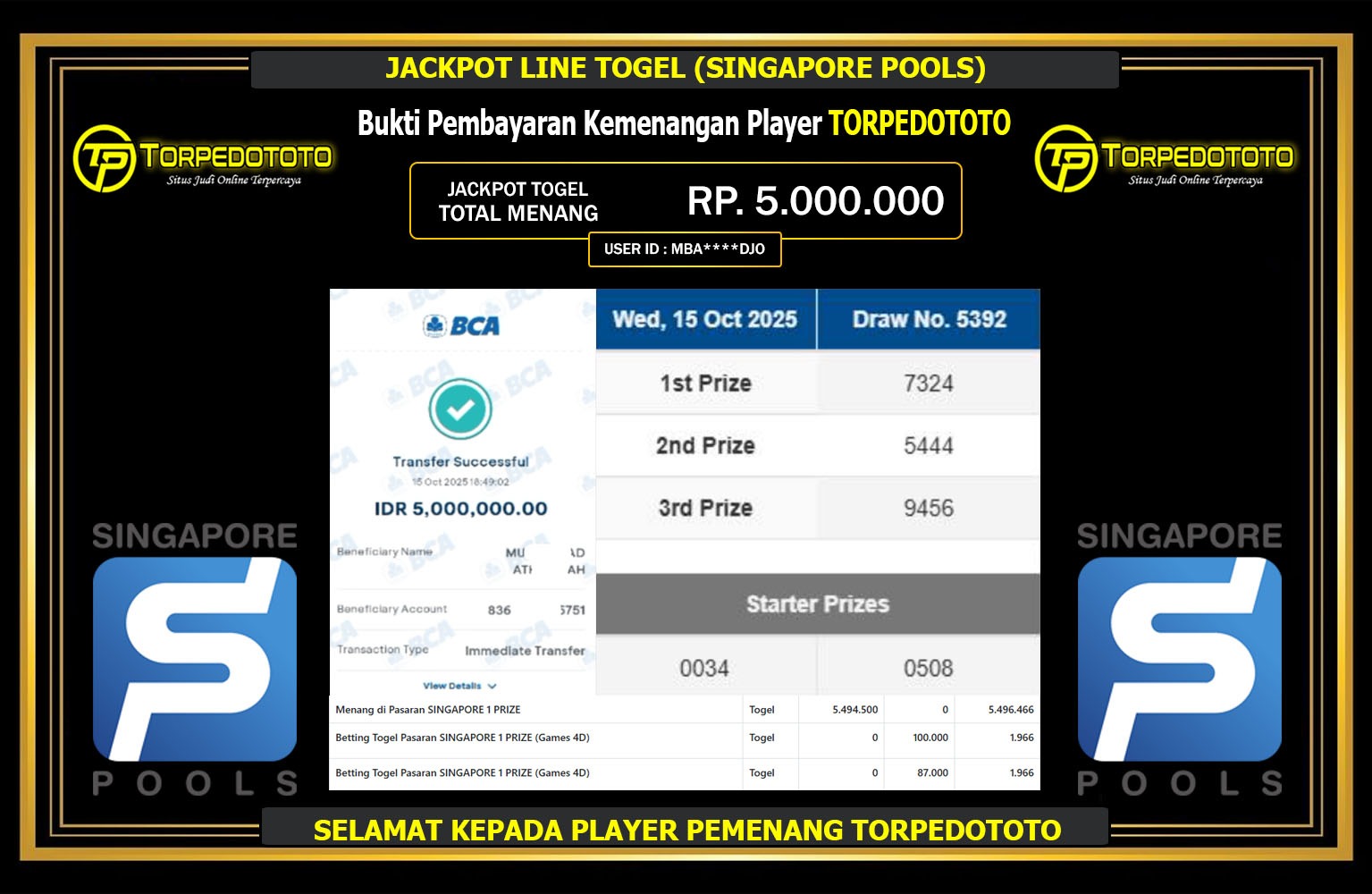 TORPEDOTOTO JACKPOT LINE TOGEL (SINGAPORE POOLS) Rp.5.000.000,- LUNAS