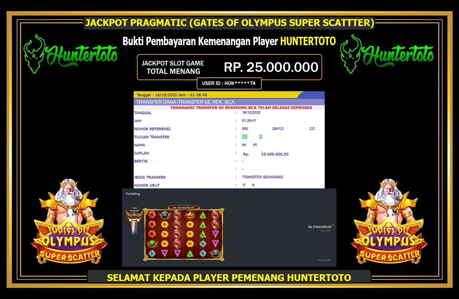 HUNTERTOTO JACKPOT PRAGMATIC (GATES OF OLYMPUS SUPER SCATTER) Rp.25.000.000,- LUNAS
