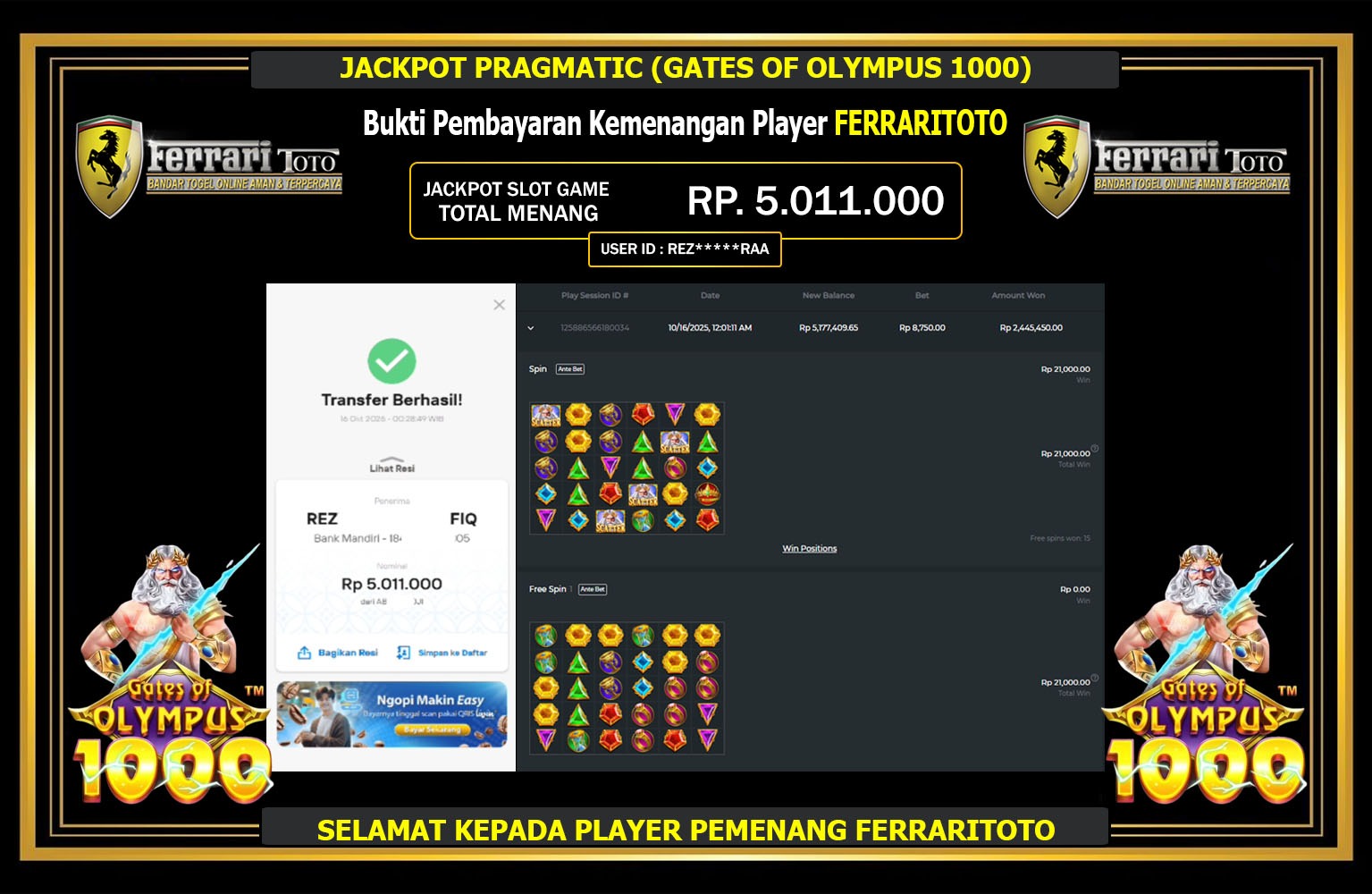 FERRARITOTO JACKPOT PRAGMATIC (GATES OF OLYMPUS 1000) Rp.5.011.000,- LUNAS