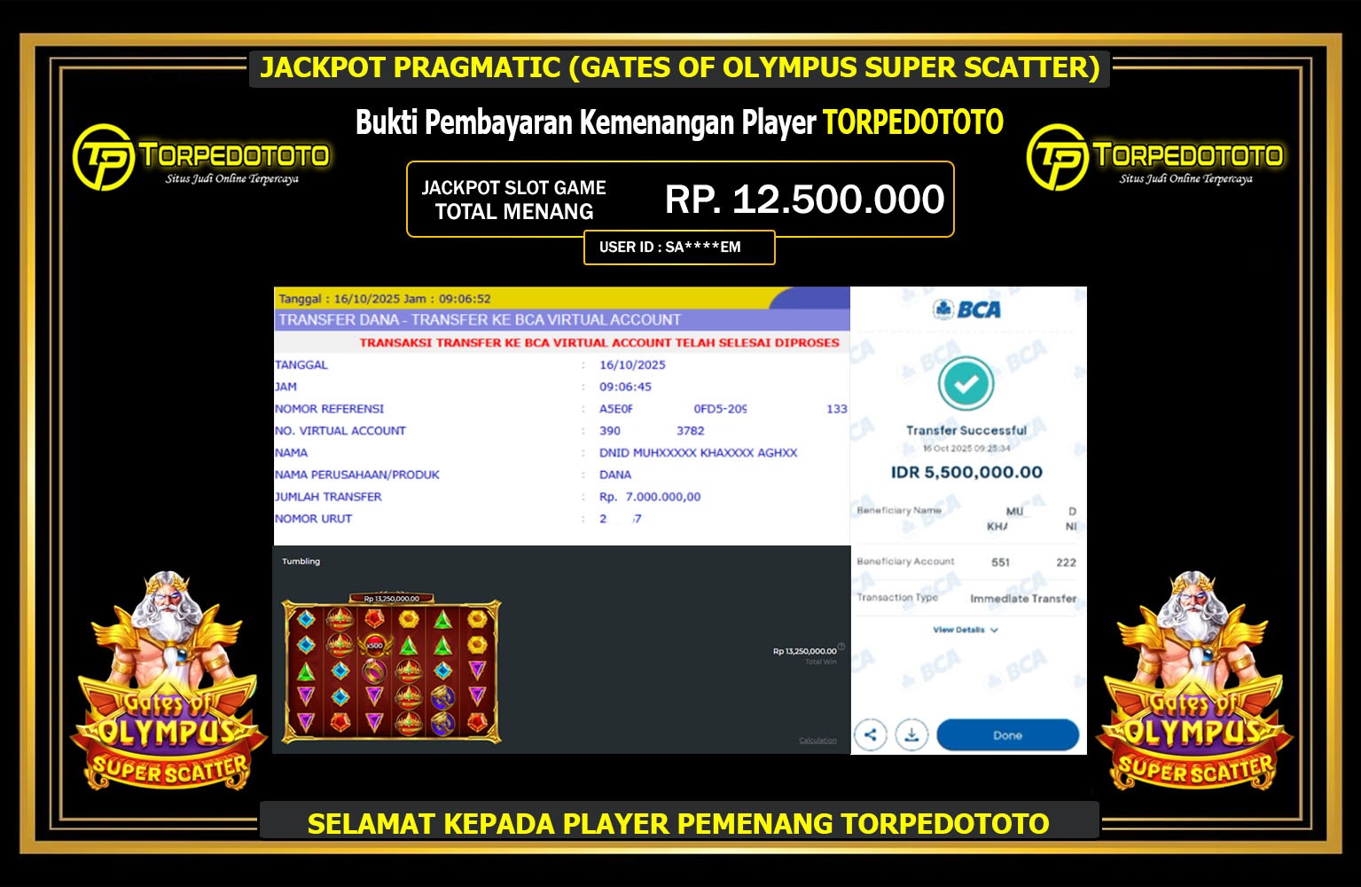 TORPEDOTOTO JACKPOT PRAGMATIC (GATES OF OLYMPUS SUPER SCATTER) Rp.12.500.000,- LUNAS