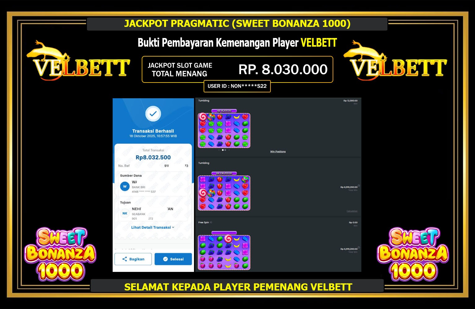 VELBETT JACKPOT PRAGMATIC (SWEET BONANZA 1000) Rp.8.030.000,- LUNAS