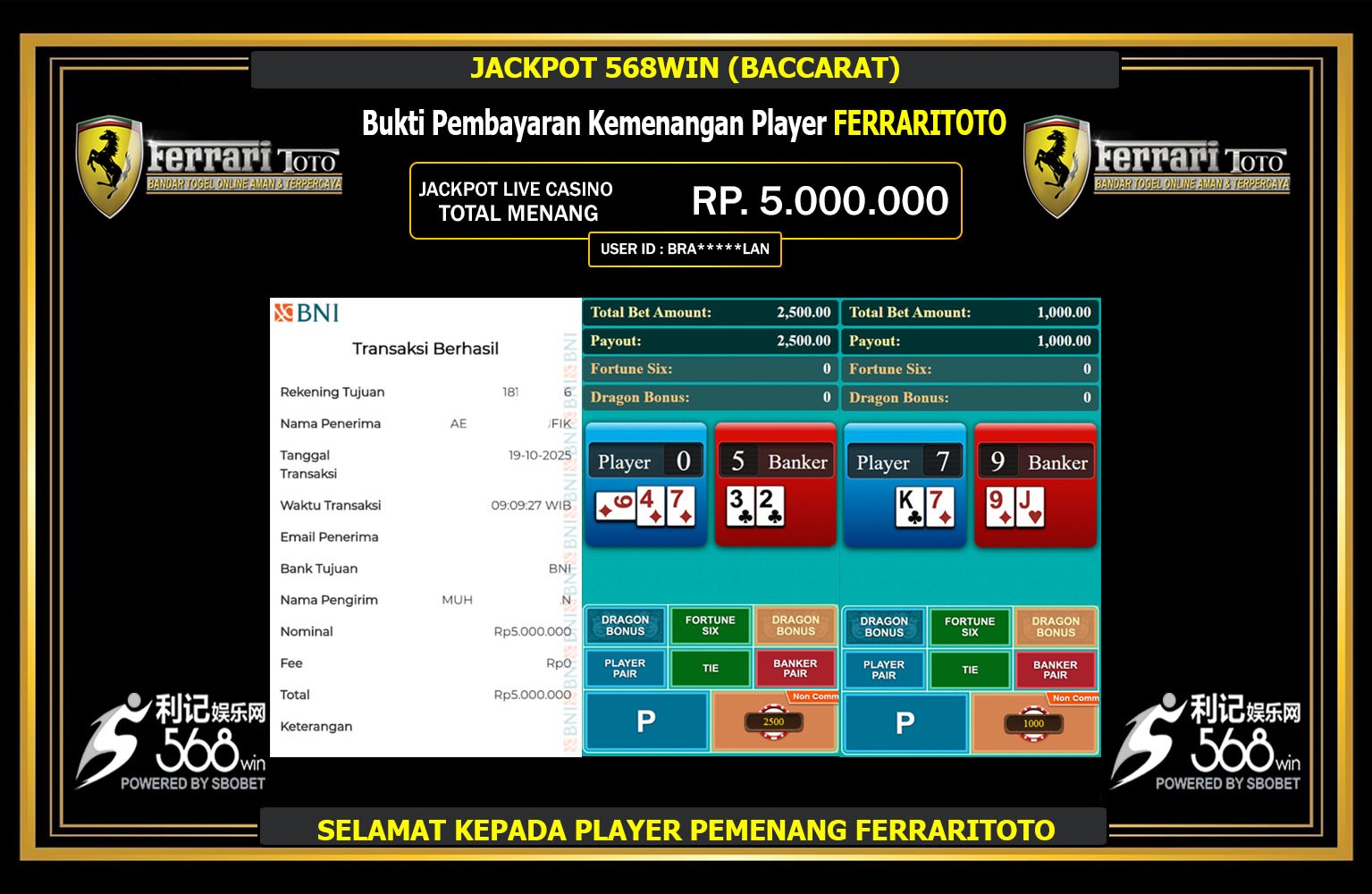 FERRARITOTO JACKPOT 568WIN (BACCARAT) Rp.5.000.000,- LUNAS