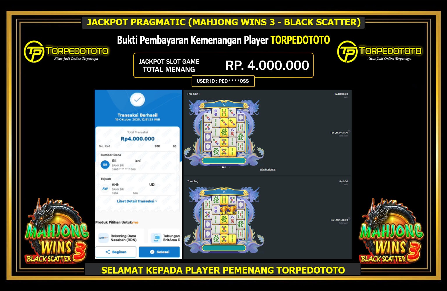 TORPEDOTOTO JACKPOT PRAGMATIC (MAHJONG WINS 3 - BLACK SCATTER) Rp.4.000.000,- LUNAS