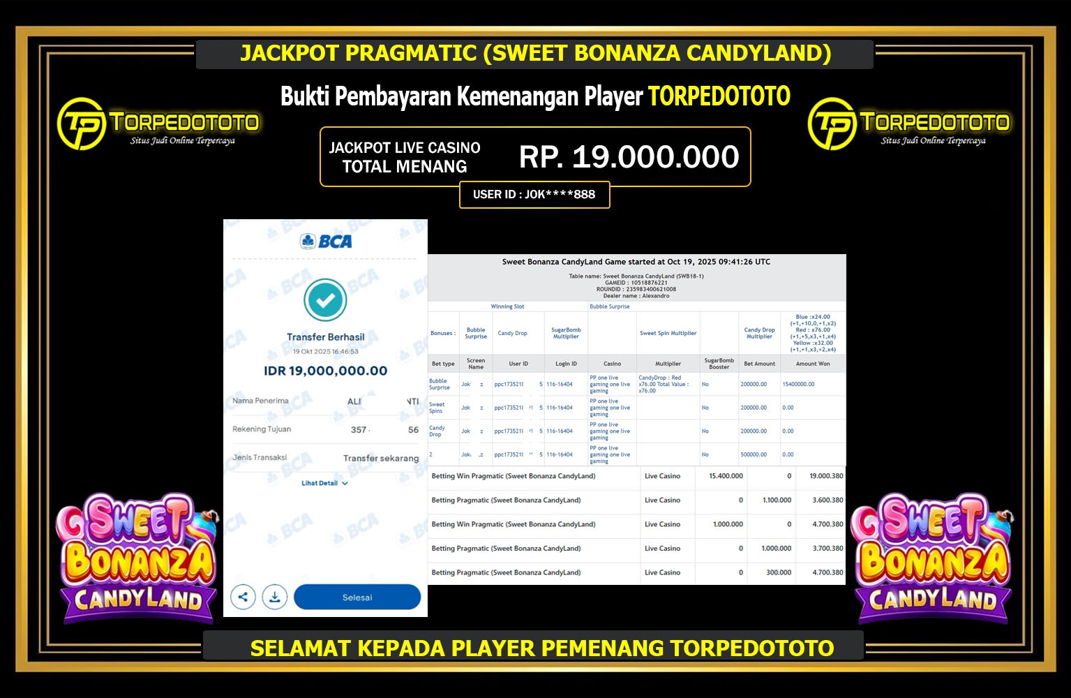 TORPEDOTOTO JACKPOT PRAGMATIC (SWEET BONANZA CANDYLAND) Rp.19.000.000,- LUNAS