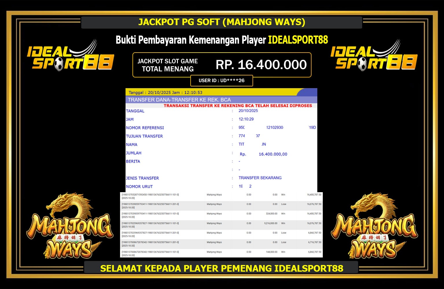 IDEALSPORT88 JACKPOT PG SOFT (MAHJONG WAYS) Rp.16.400.000,- LUNAS
