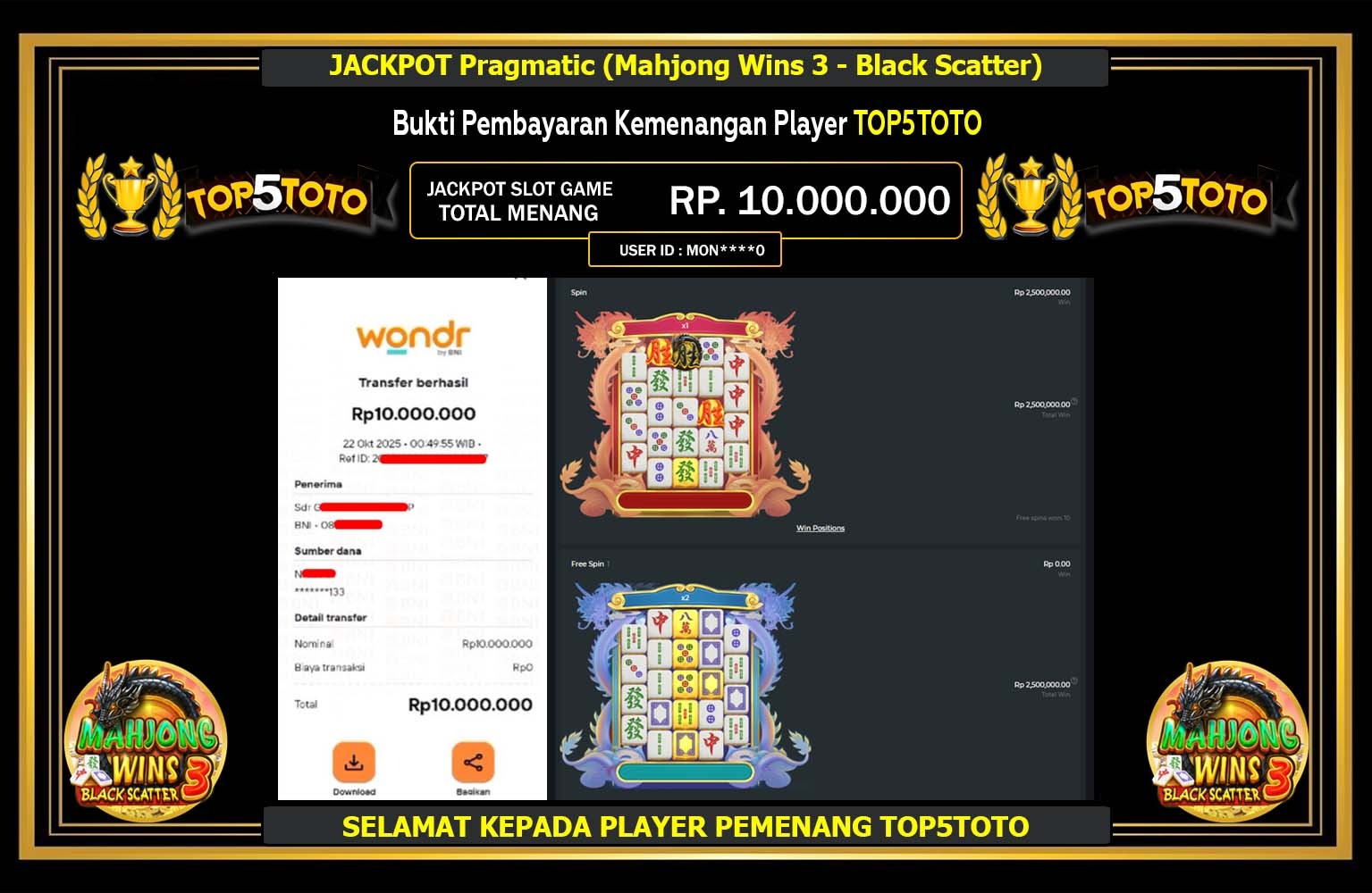 TOP5TOTO JACKPOT PRAGMATIC (MAHJONG WINS 3 - BLACK SCATTER) Rp.10.000.000,- LUNAS