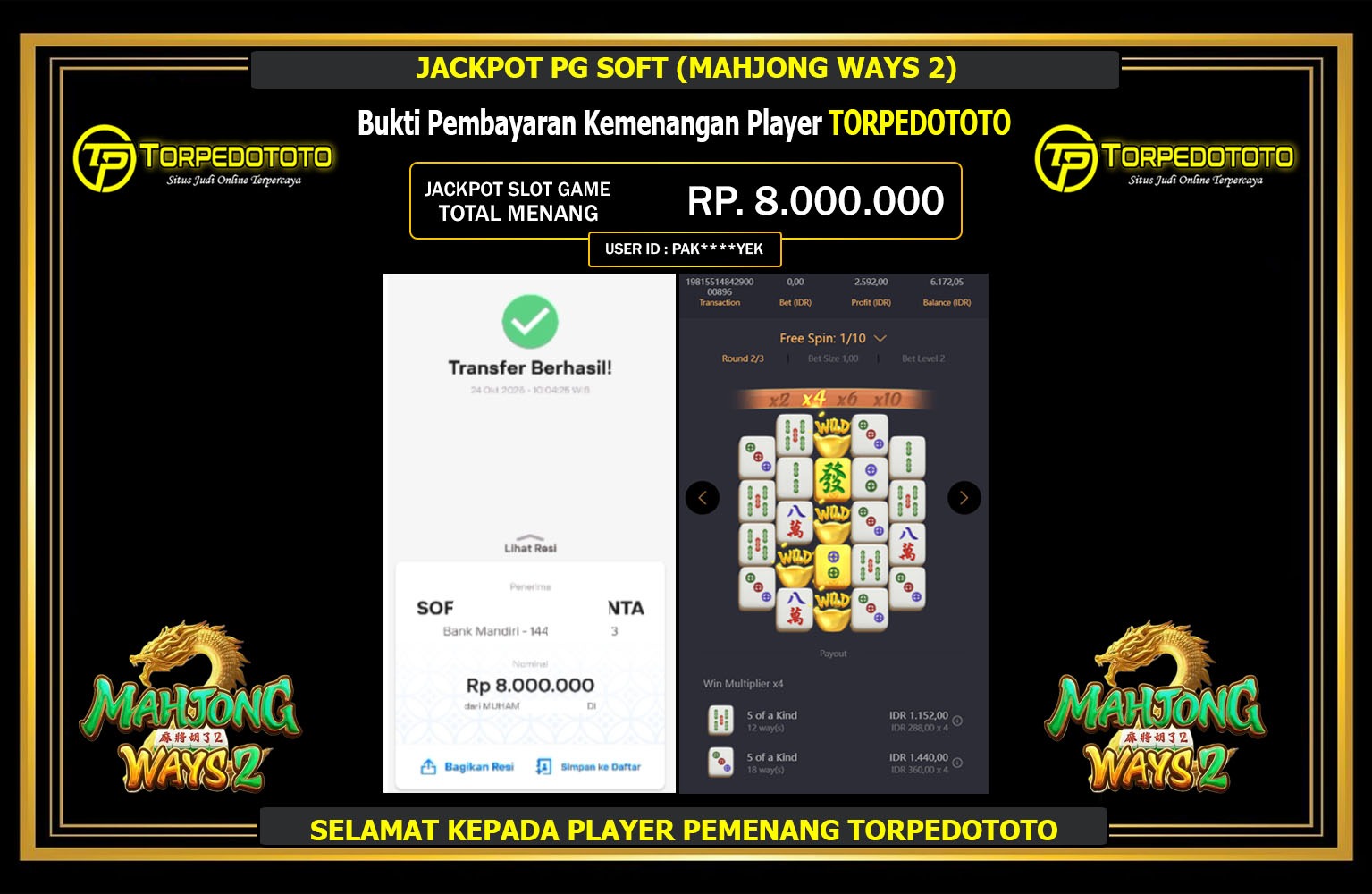 TORPEDOTOTO JACKPOT PG SOFT (MAHJONG WAYS 2) Rp.8.000.000,- LUNAS