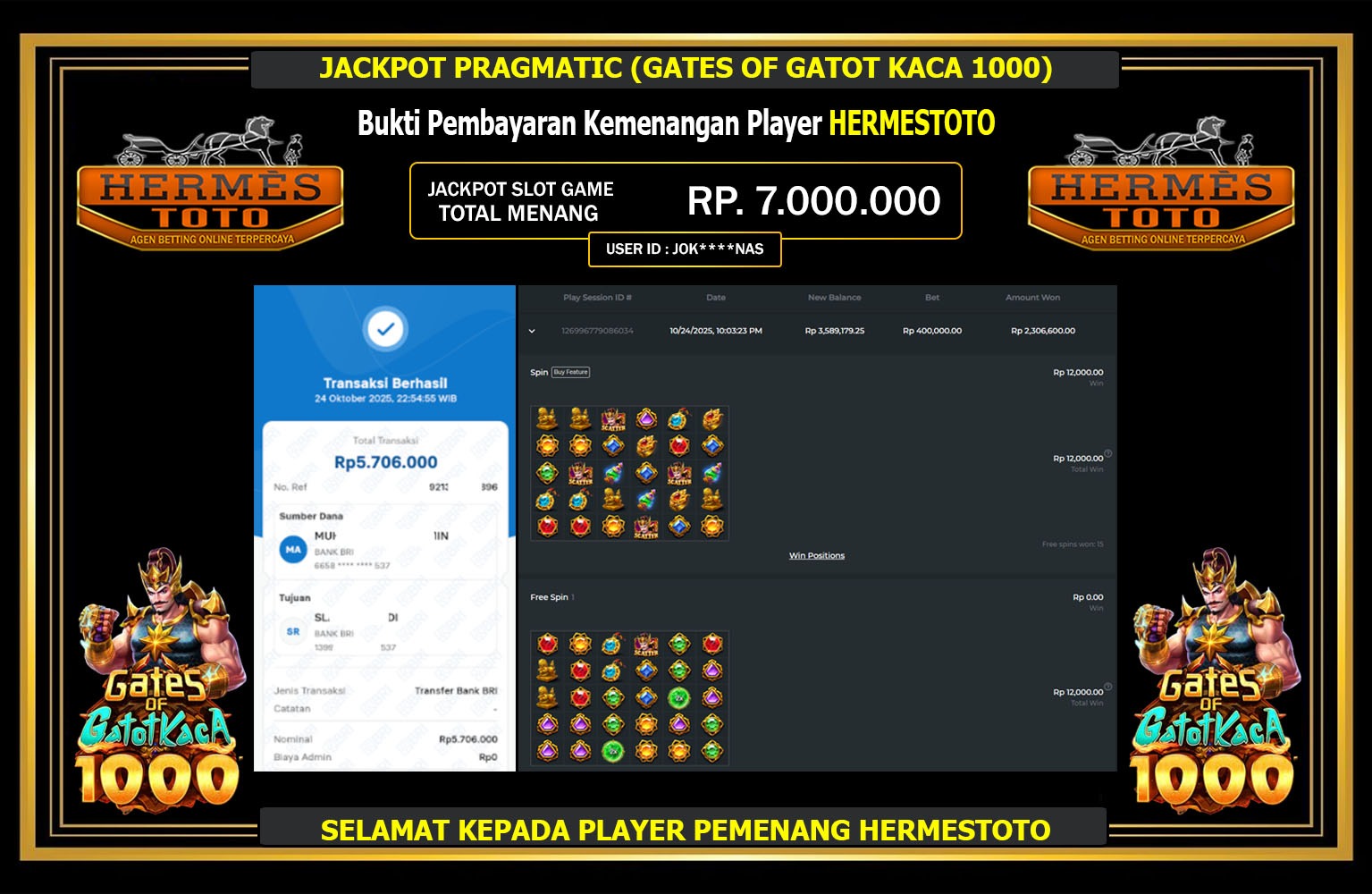 HERMESTOTO JACKPOT PRAGMATIC (GATES OF GATOT KACA 1000) Rp.7.000.000,- LUNAS
