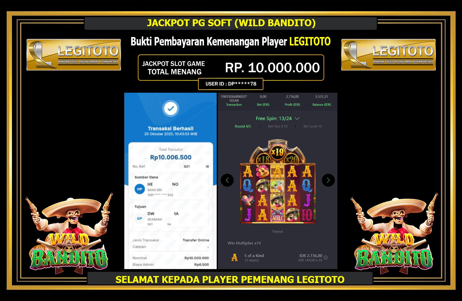 LEGITOTO JACKPOT PG SOFT (WILD BANDITO) Rp.10.000.000,- LUNAS
