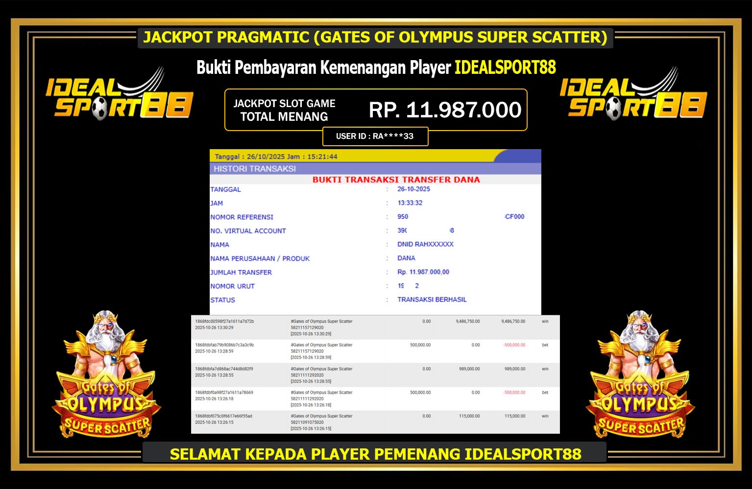 IDEALSPORT88 JACKPOT PRAGMATIC (GATES OF OLYMPUS SUPER SCATTER) Rp.11.987.000,- LUNAS