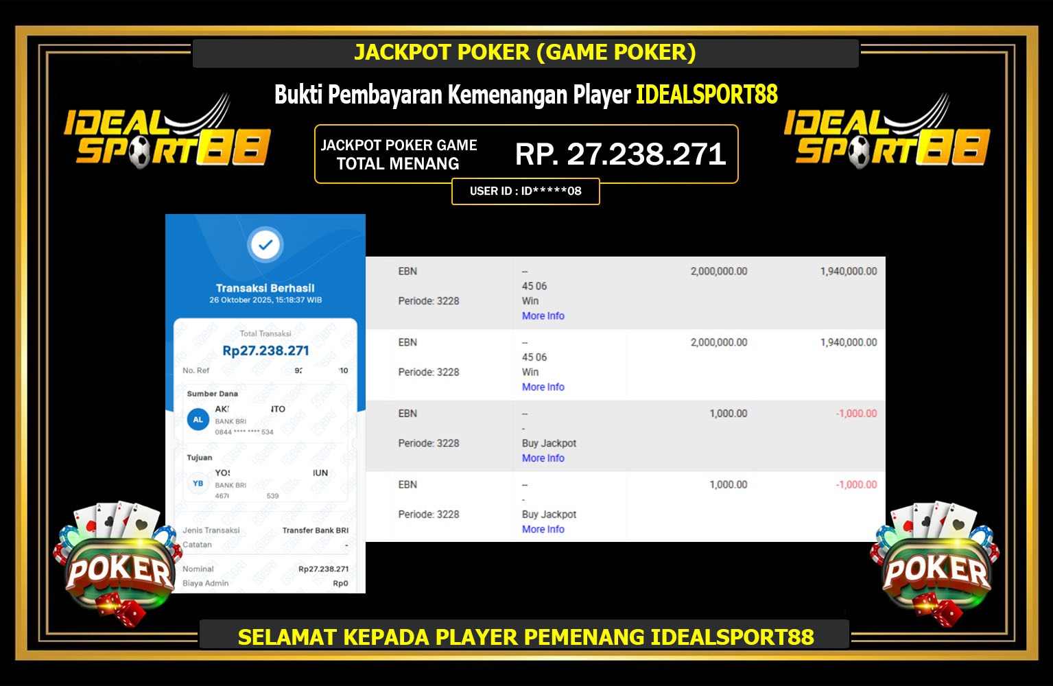 IDEALSPORT88 JACKPOT POKER (GAME POKER) Rp.27.238.271,- LUNAS