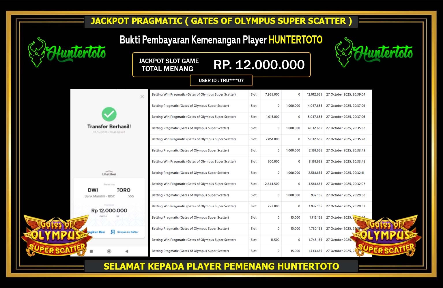 HUNTERTOTO JACKPOT PRAGMATIC (GATES OF OLYMPUS SUPER SCATTER) Rp.12.000.000,- LUNAS