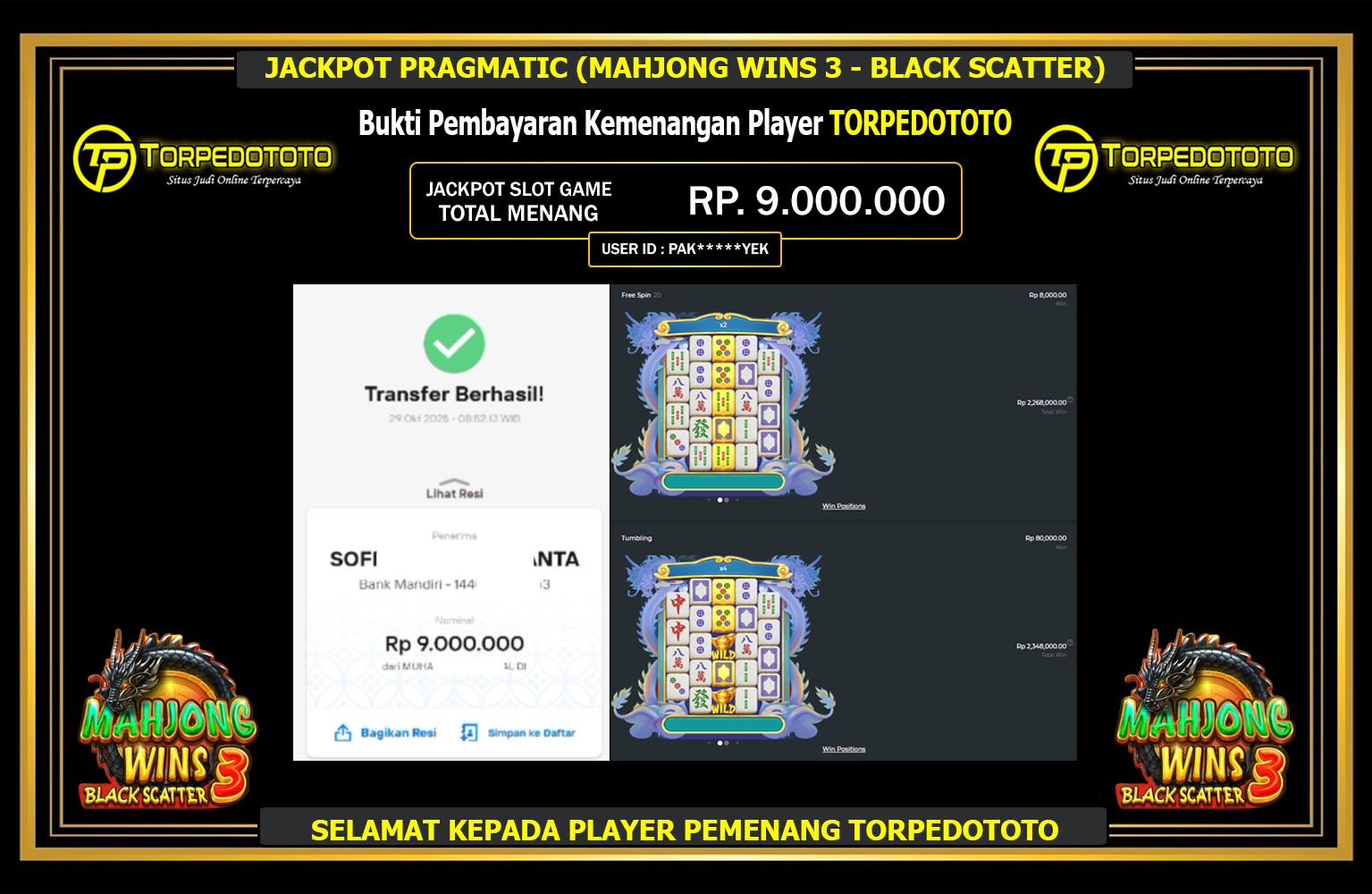 TORPEDOTOTO JACKPOT PRAGMATIC (MAHJONG WINS 3 - BLACK SCATTER) Rp.9.000.000,- LUNAS