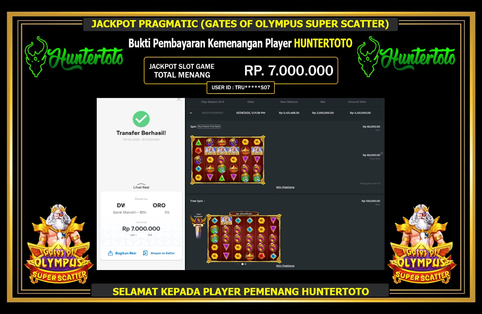 HUNTERTOTO JACKPOT PRAGMATIC (GATES OF OLYMPUS SUPER SCATTER) Rp.7.000.000,- LUNAS