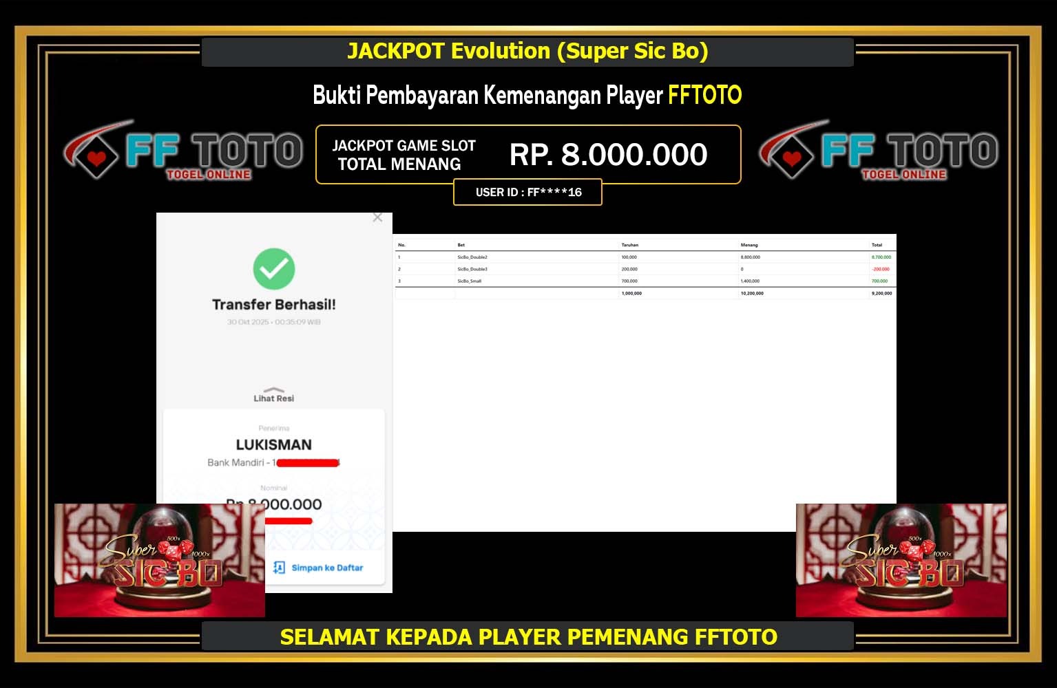 FFTOTO JACKPOT Evolution (Super Sic Bo) Rp.8.000.000,- LUNAS