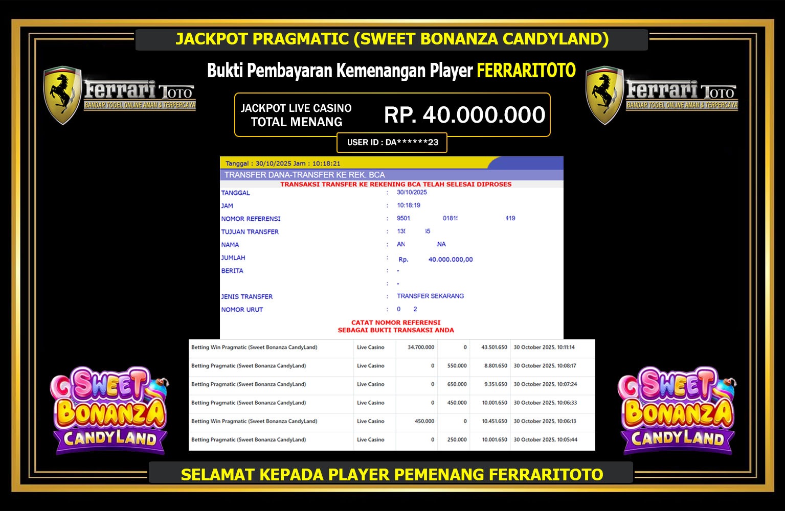 FERRARITOTO JACKPOT PRAGMATIC (SWEET BONANZA CANDYLAND) Rp.40.000.000,- LUNAS