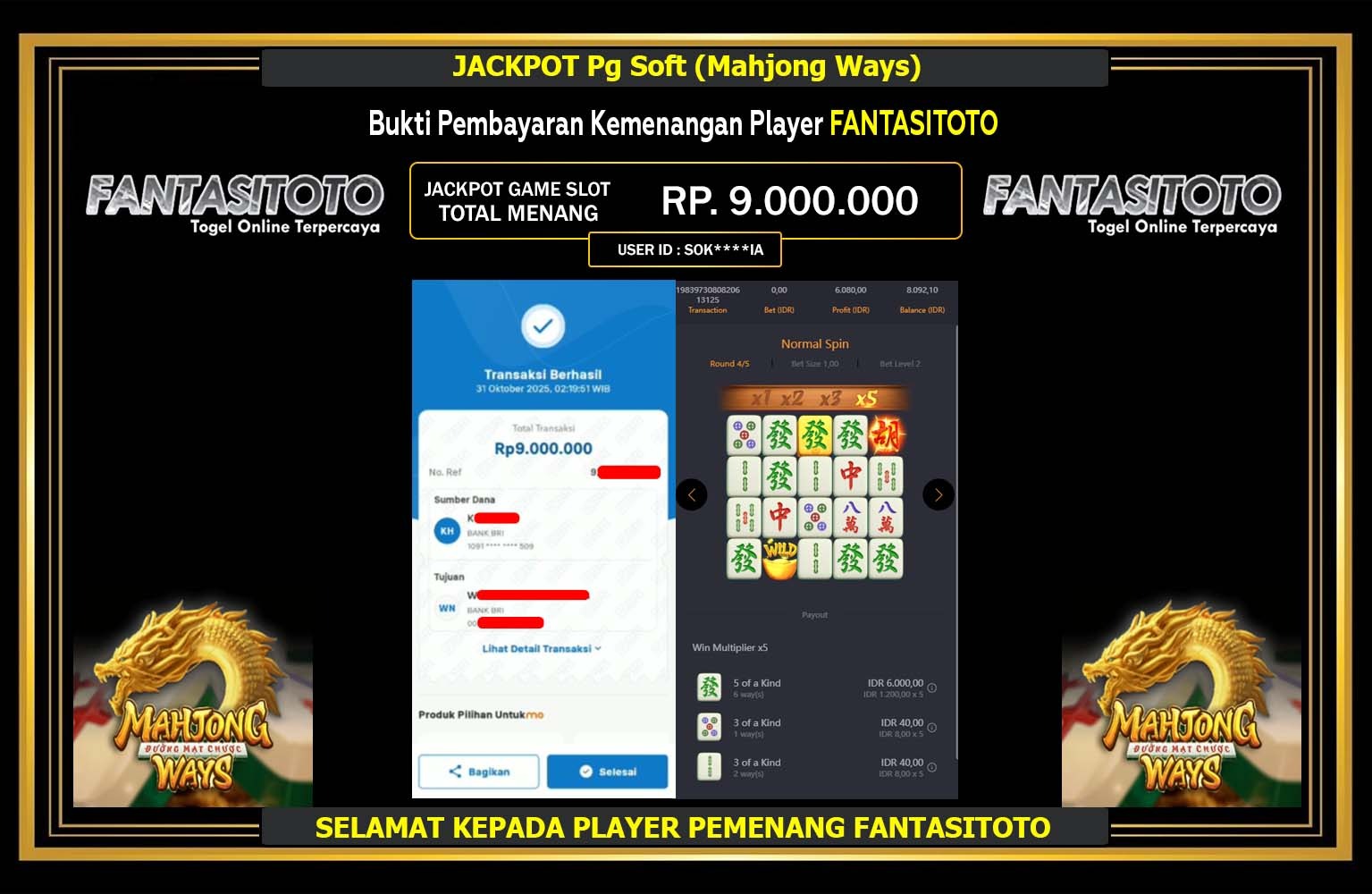 FANTASITOTO JACKPOT PG SOFT (MAHJONG WAYS ) Rp.9.000.000,- LUNAS