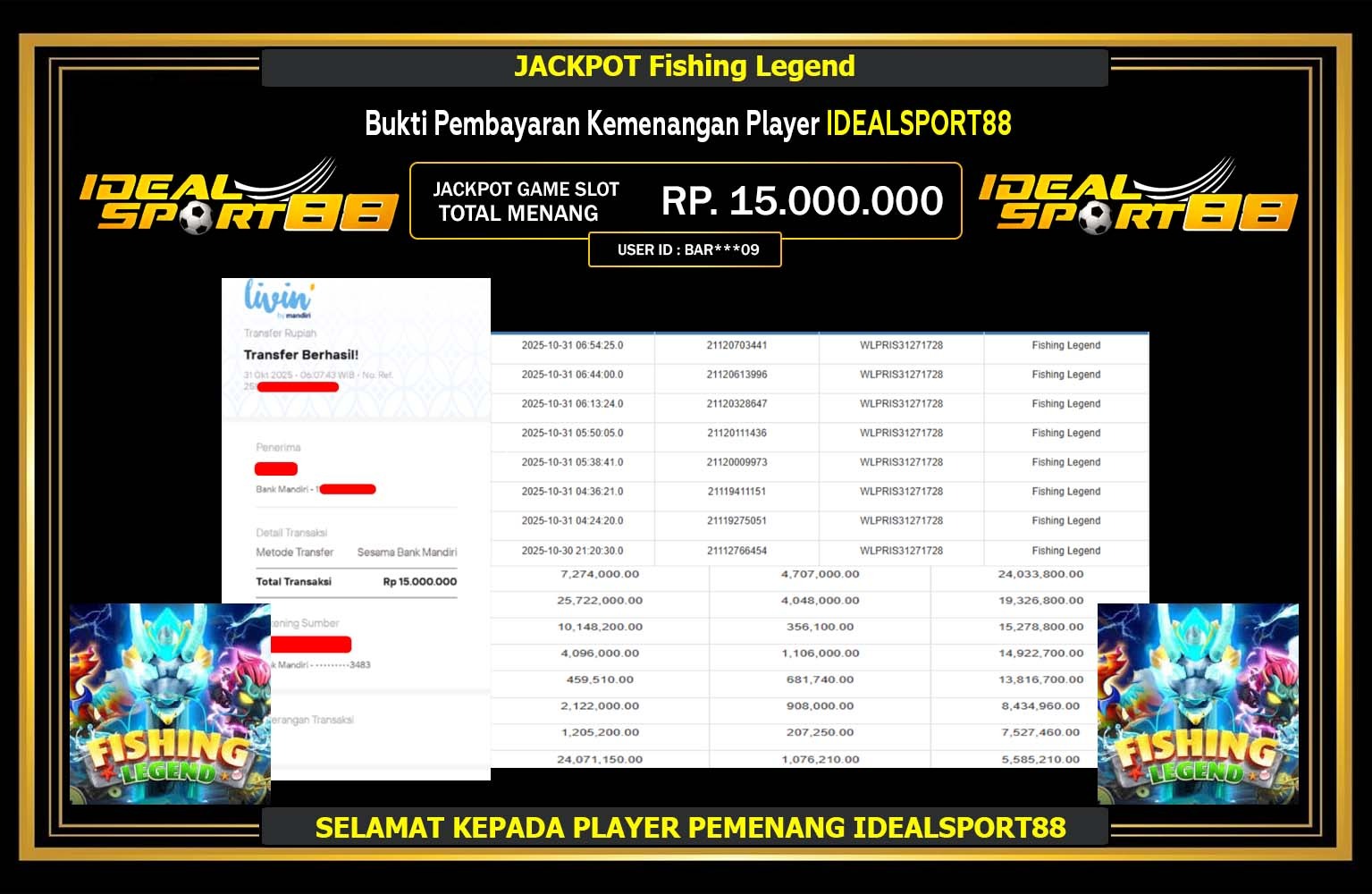 IDEALSPORT88 JACKPOT FISHING (FISHING LEGEND) Rp.15.000.000,- LUNAS