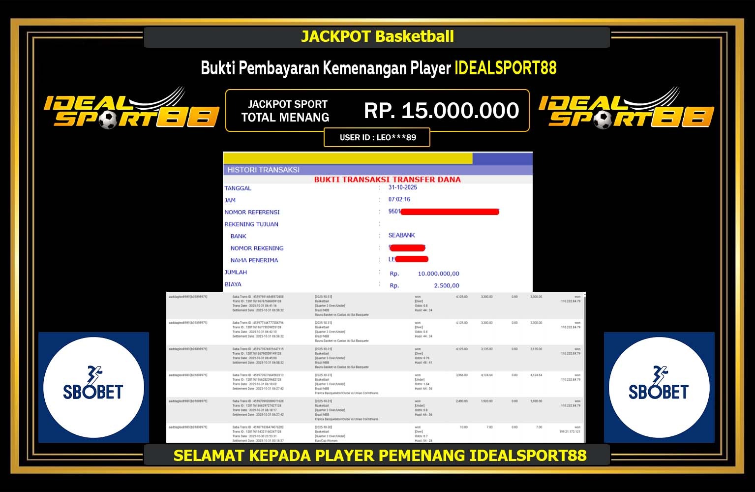 IDEALSPORT88 JACKPOT SPORTSBOOK (SBO BET) Rp.15.000.000,- LUNAS