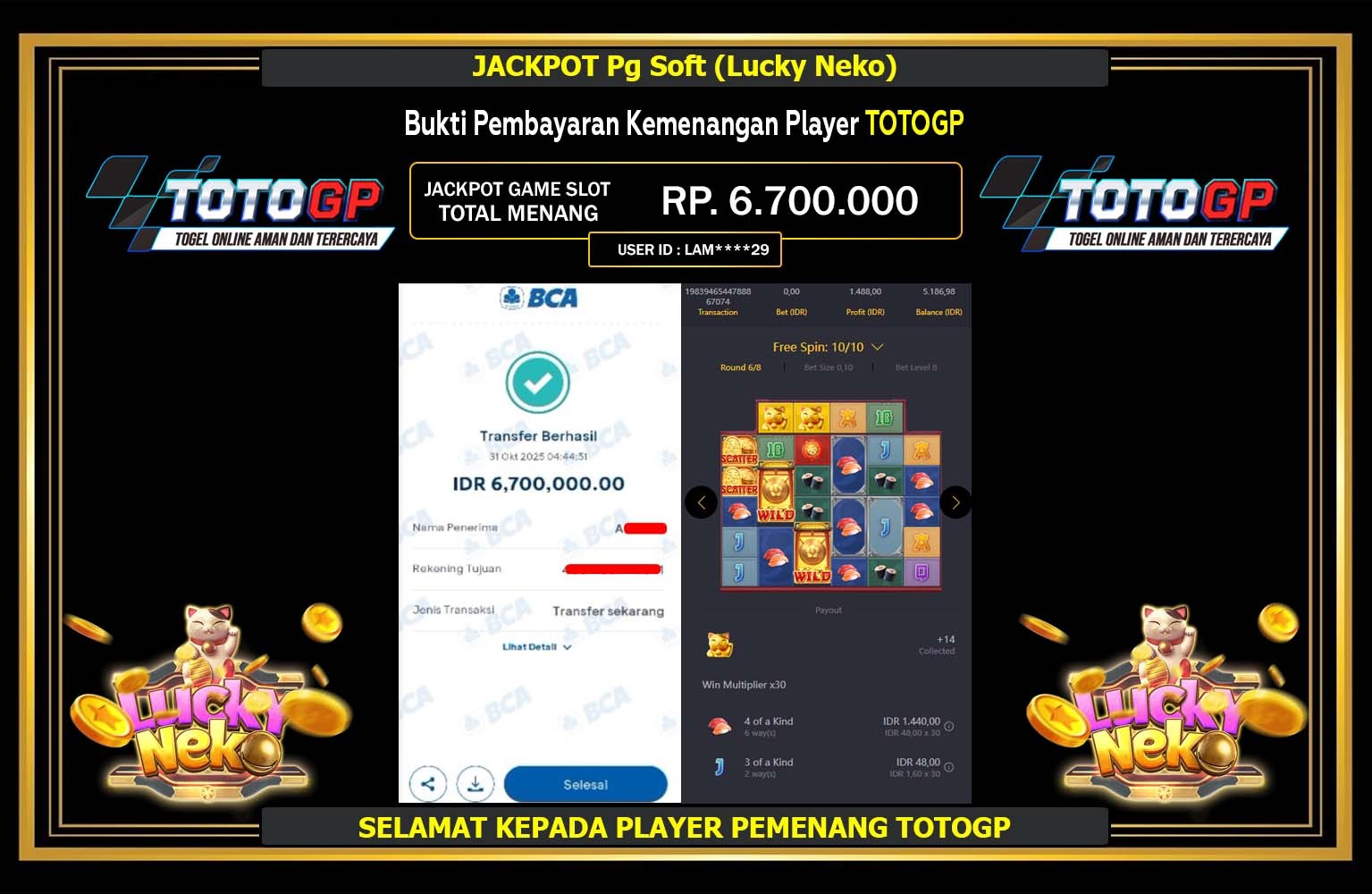 TOTOGP JACKPOT PG SOFT (LUCKY NEKO) Rp.6.700.000,- LUNAS