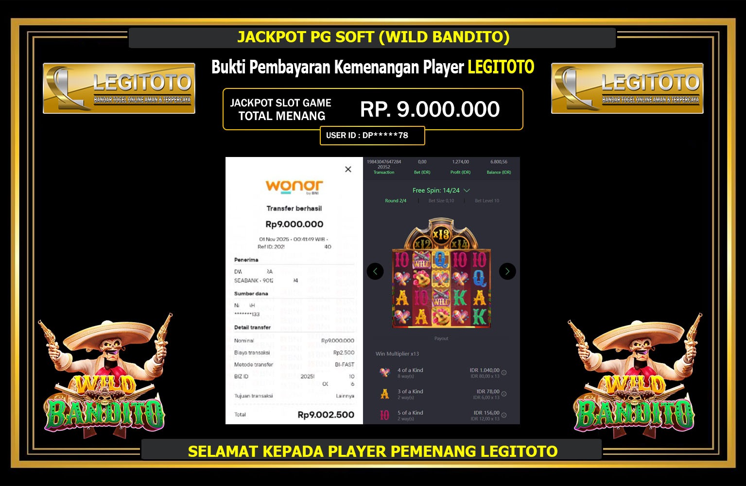 LEGITOTO JACKPOT PG SOFT (WILD BANDITO) Rp.9.000.000,- LUNAS