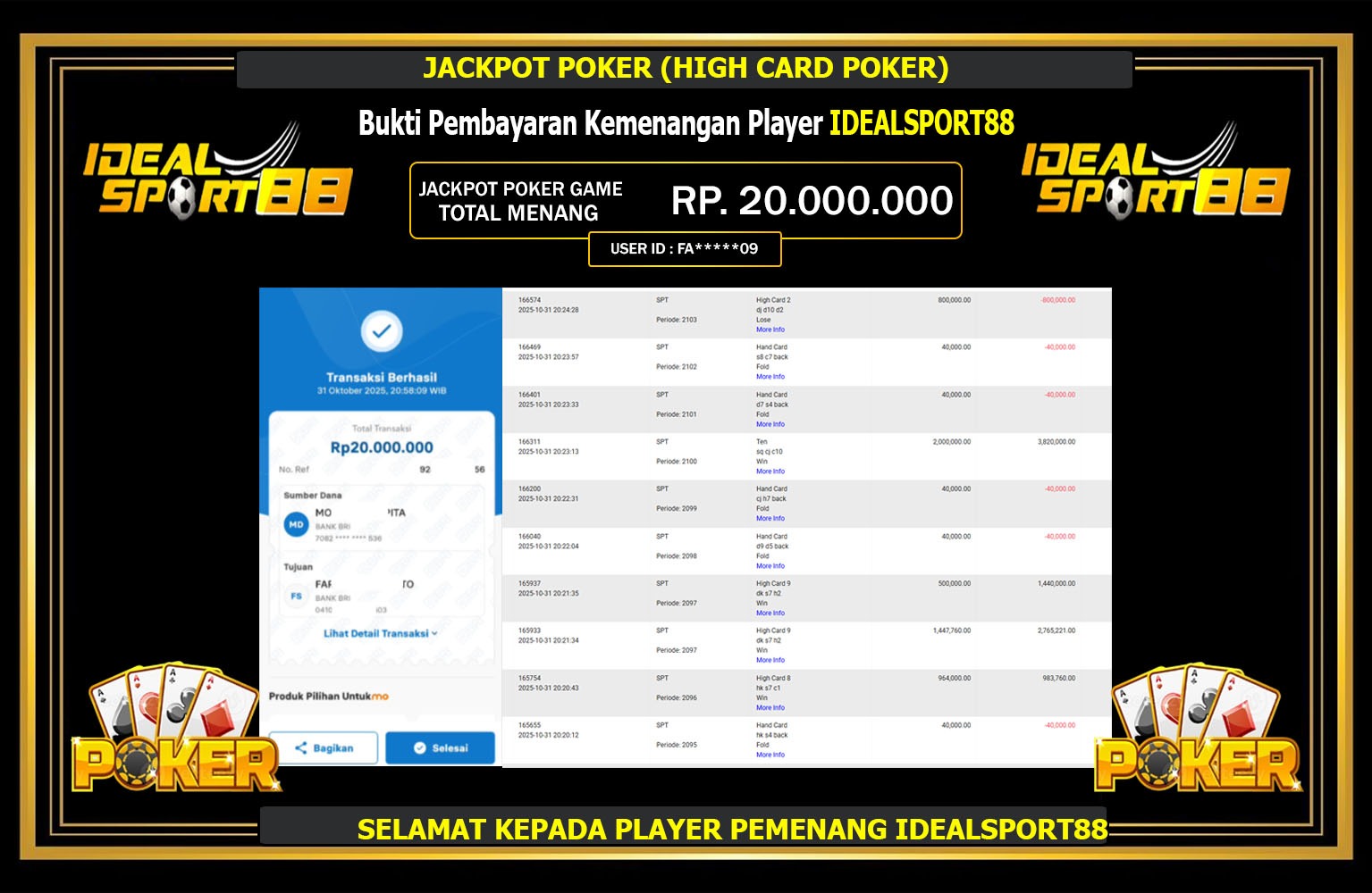 IDEALSPORT88 JACKPOT POKER (HIGH CARD POKER) Rp.20.000.000,- LUNAS