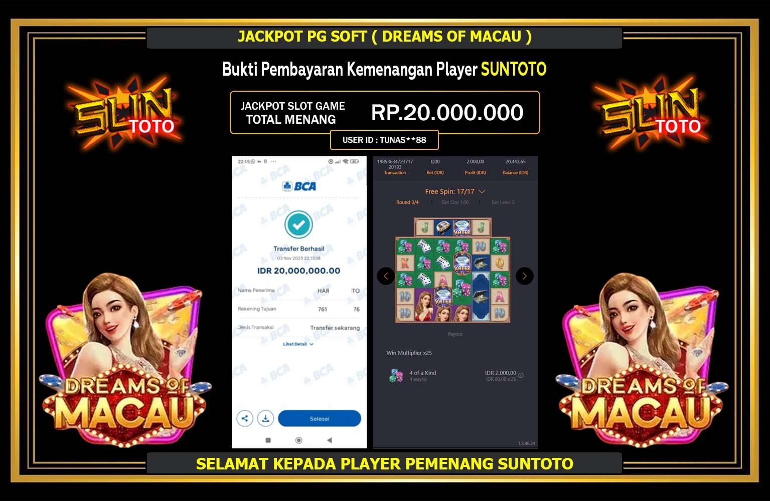 SUNTOTO JACKPOT PG SOFT (DREAMS OF MACAU) Rp.20.000.000,- LUNAS