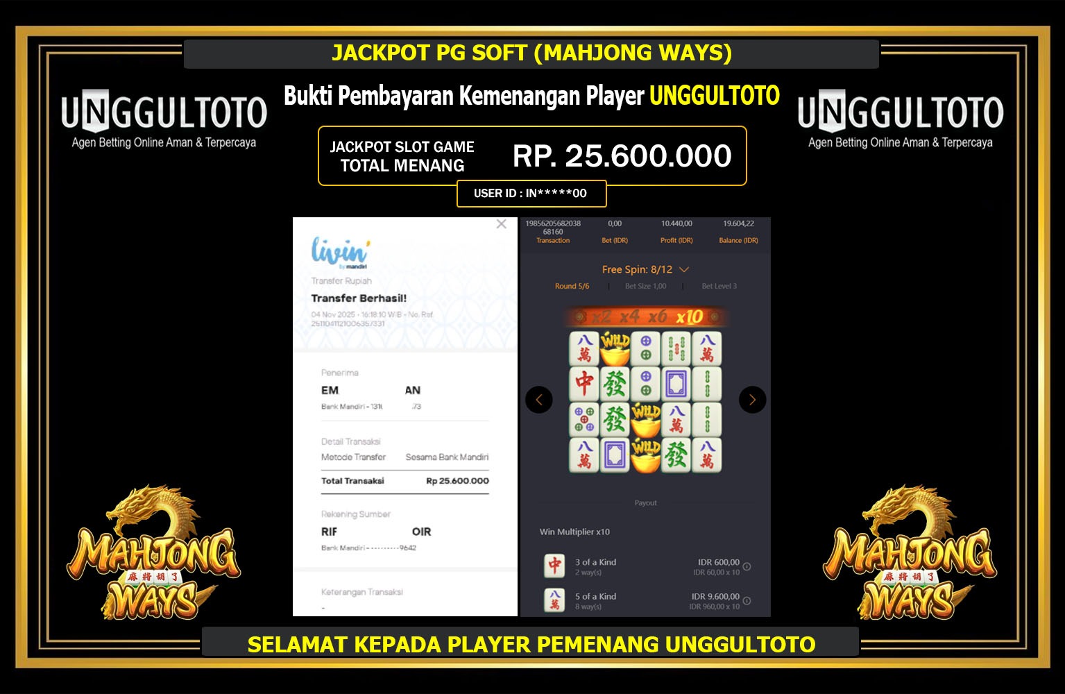 UNGGULTOTO JACKPOT PG SOFT (MAHJONG WAYS) Rp.25.600.000,- LUNAS